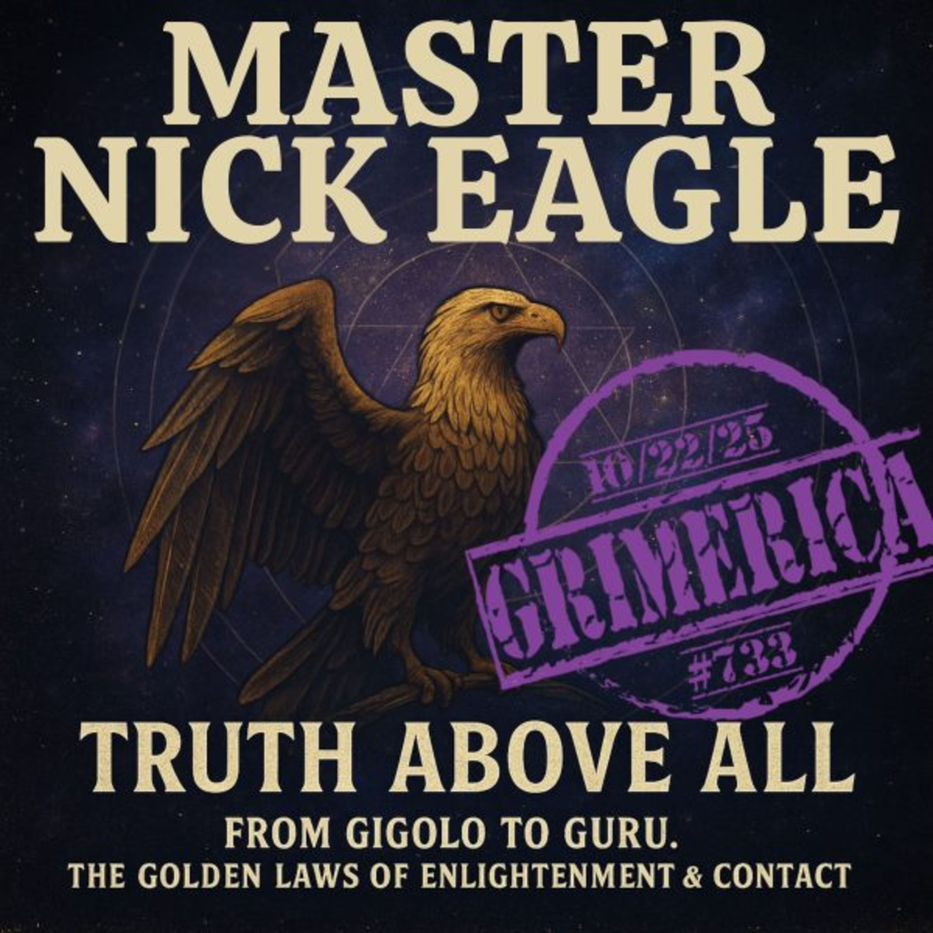Golden Laws of Enlightenment | Master Nick Eagle