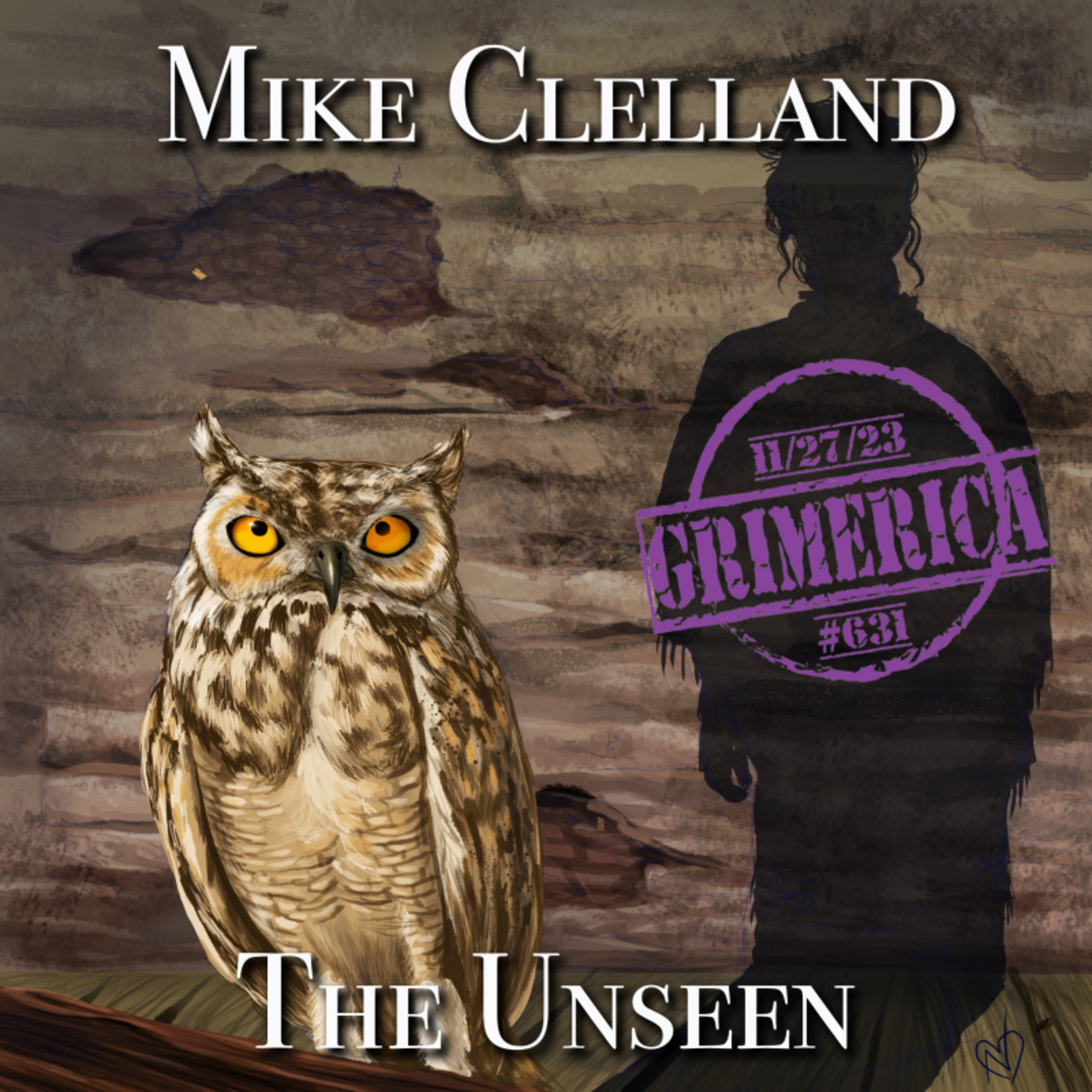Mike Clelland - The Unseen