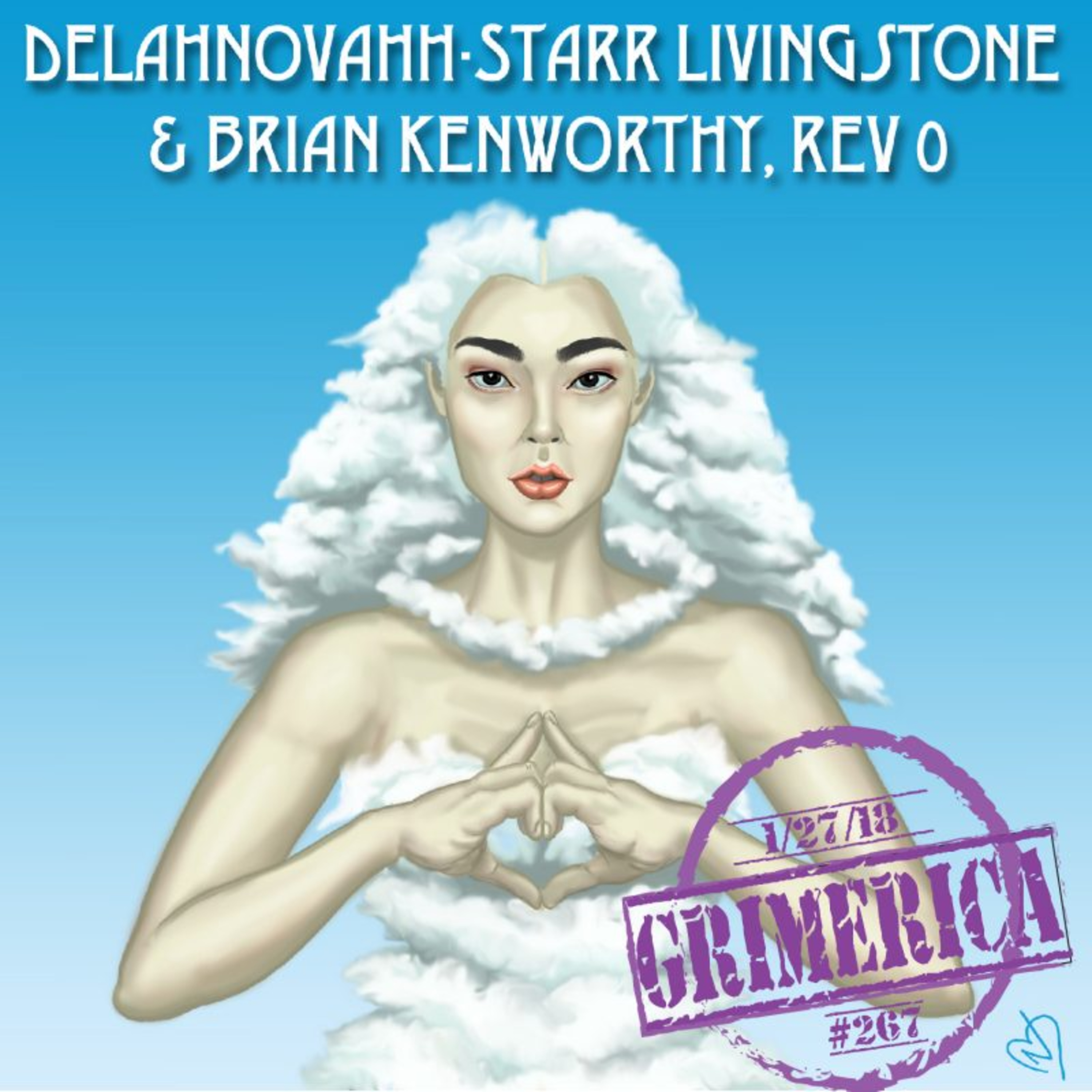 Radionic Clouds and the UFO Enigma with Delahnovahh-Starr & Brian Kenworthy