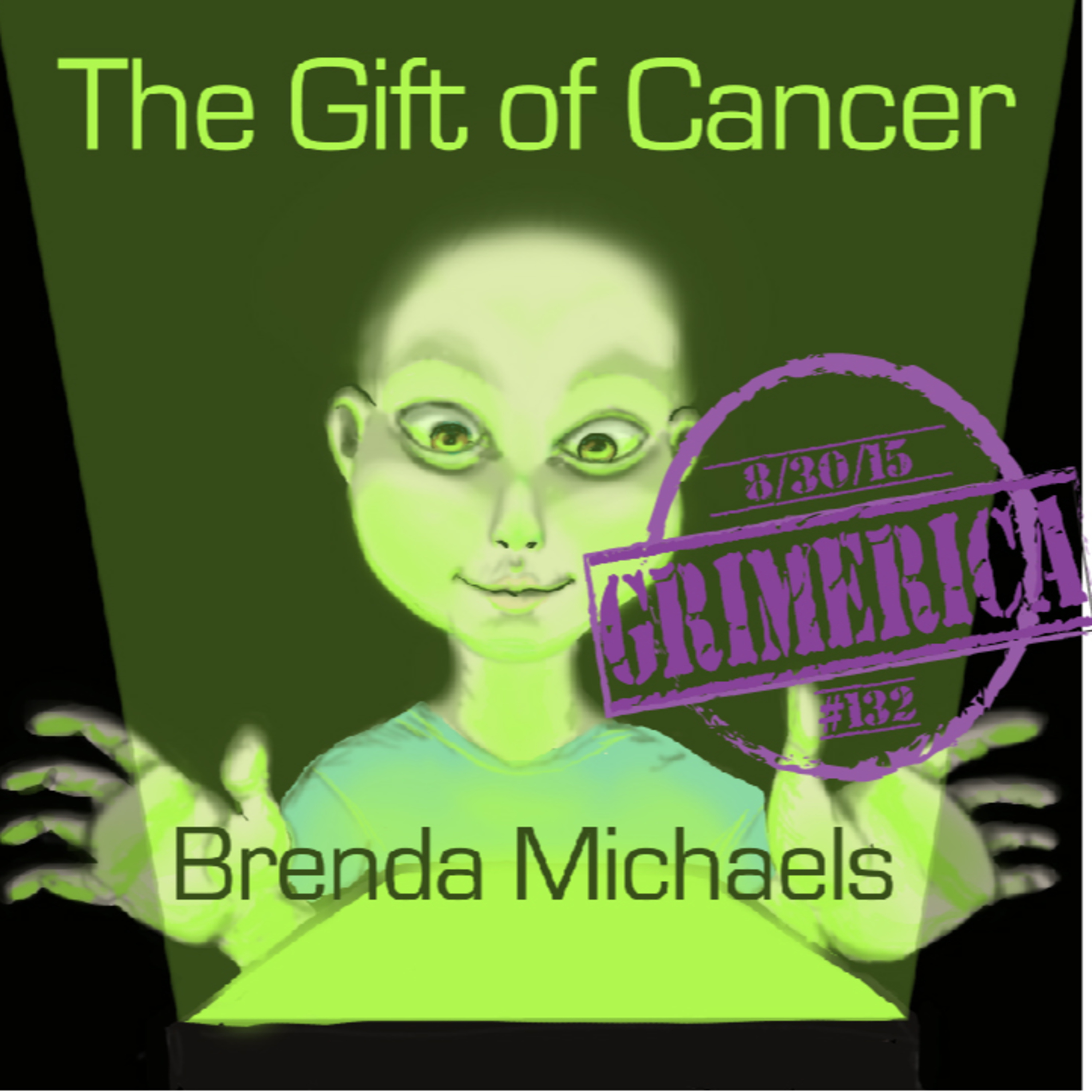 The Gift of Cancer with Brenda Michaels