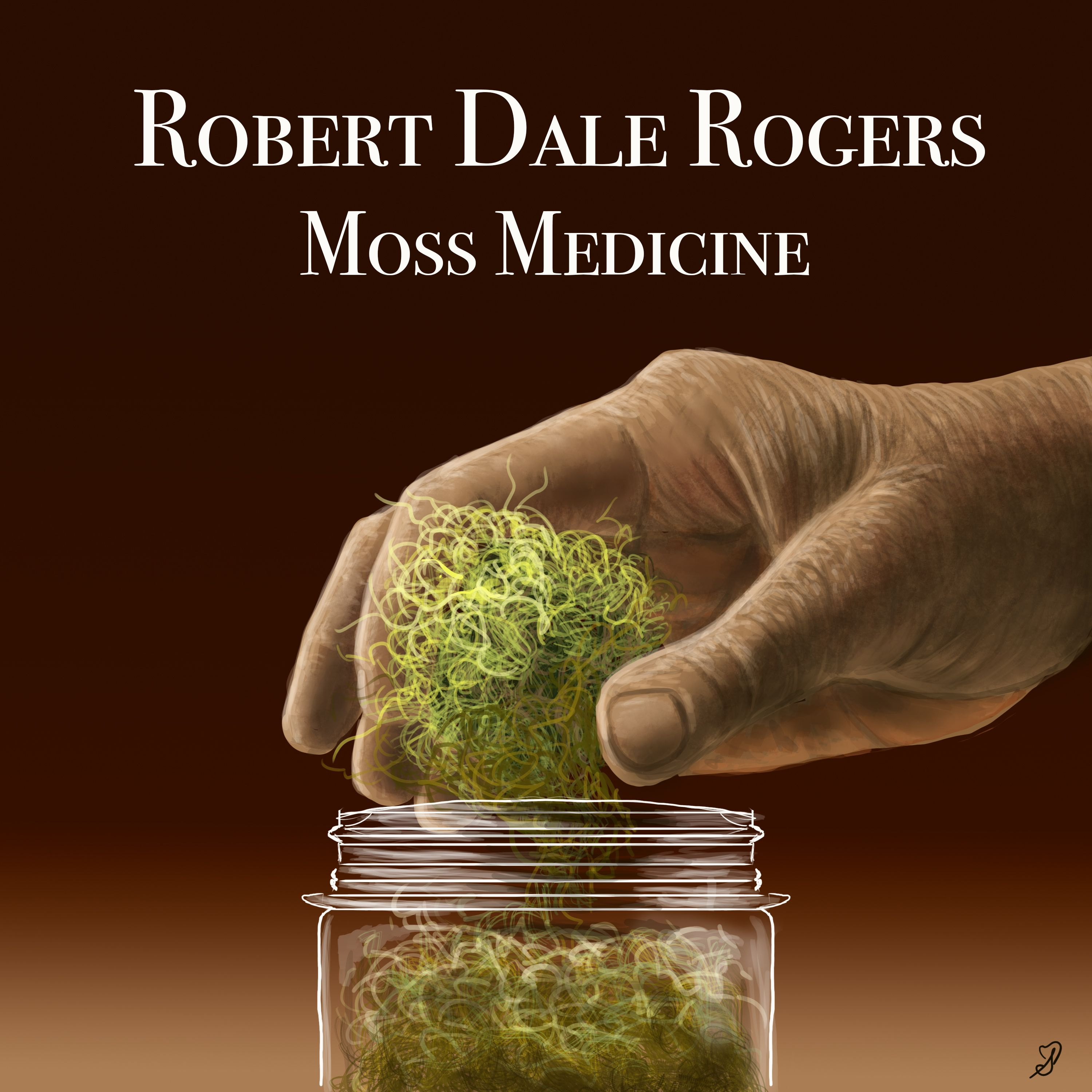 Moss Medicine | Mushroom Medicine | Robert Dale Rogers