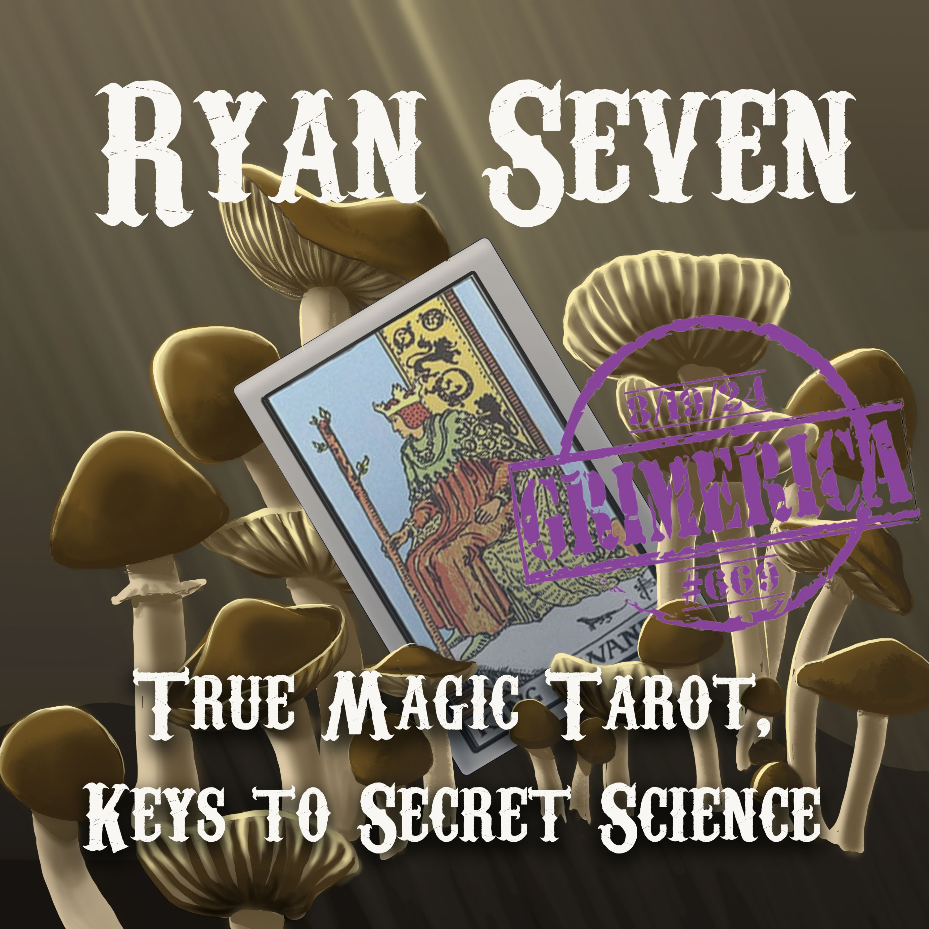 True Magic Tarot, Key’s to Secret Science | Ryan Seven