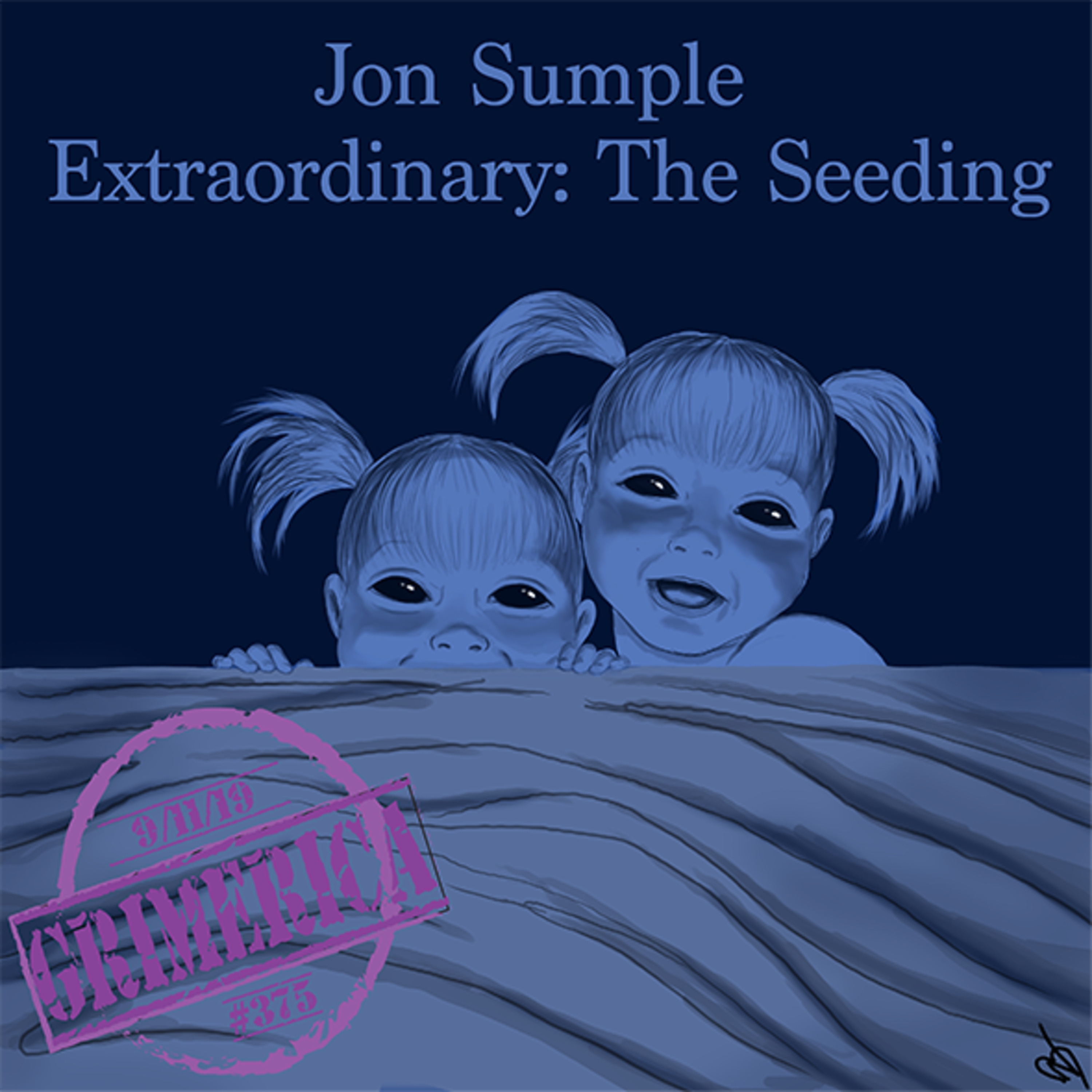 Alien Contact and Abductions | Extraordinary: The Seeding | Jon Sumple