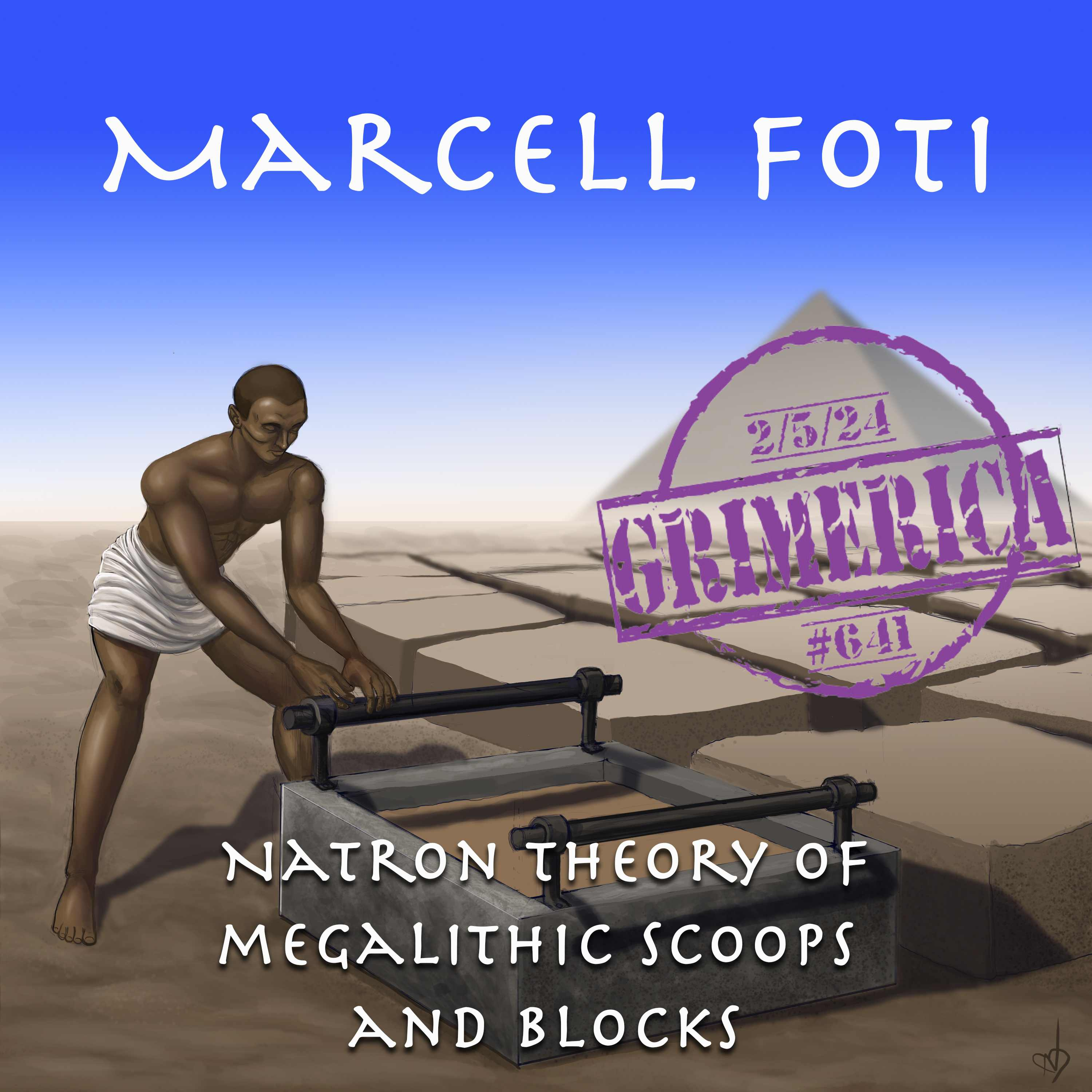 Megalithic Stone Working | Natron Theory | Marcell Fóti episode artwork