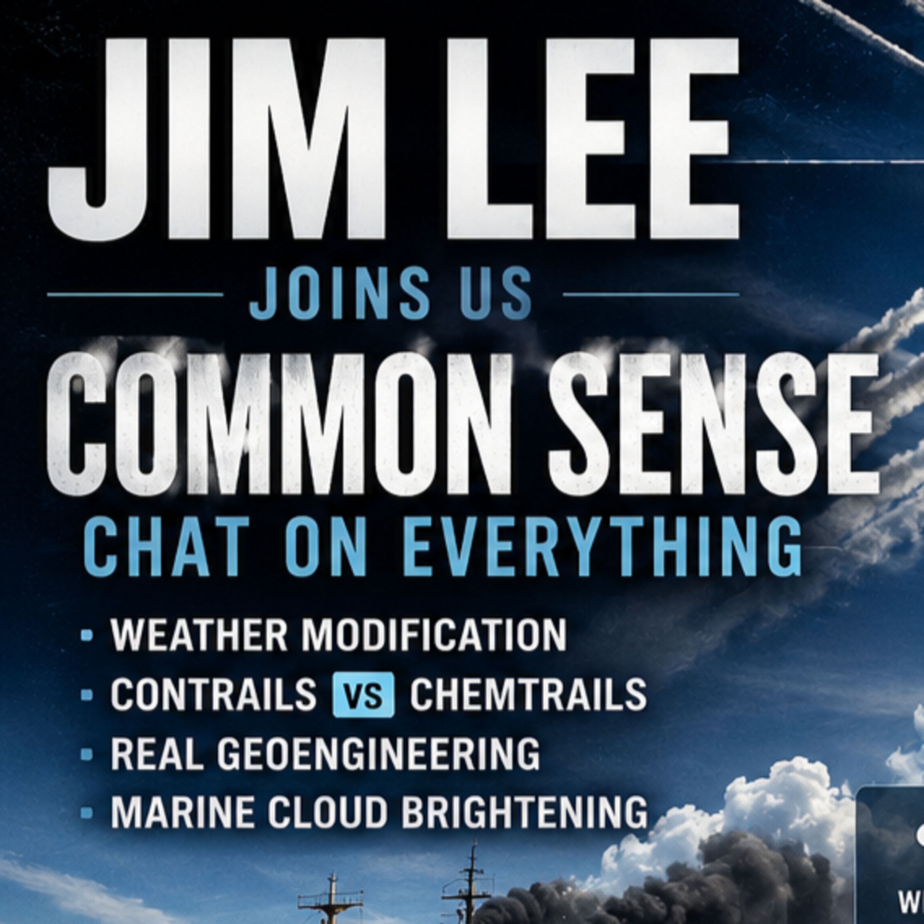 Marine Cloud Brightening | Geoengineering | Jim Lee episode artwork