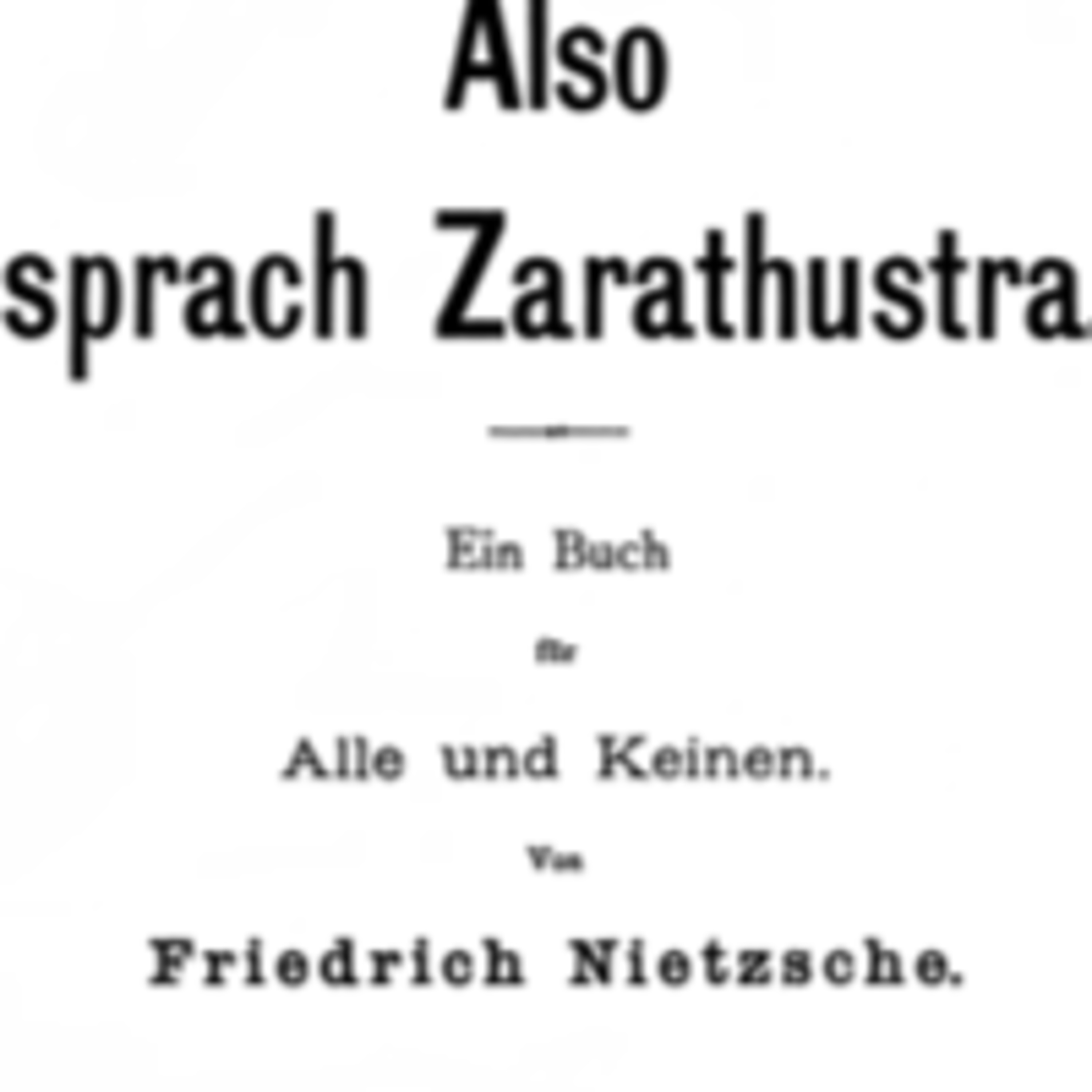 Also sprach Zarathustra - Kapitel 18-20 - Vom Wege des Schaffenden - Von alten und jungen Weiblein - Vom Biss der Natter episode artwork