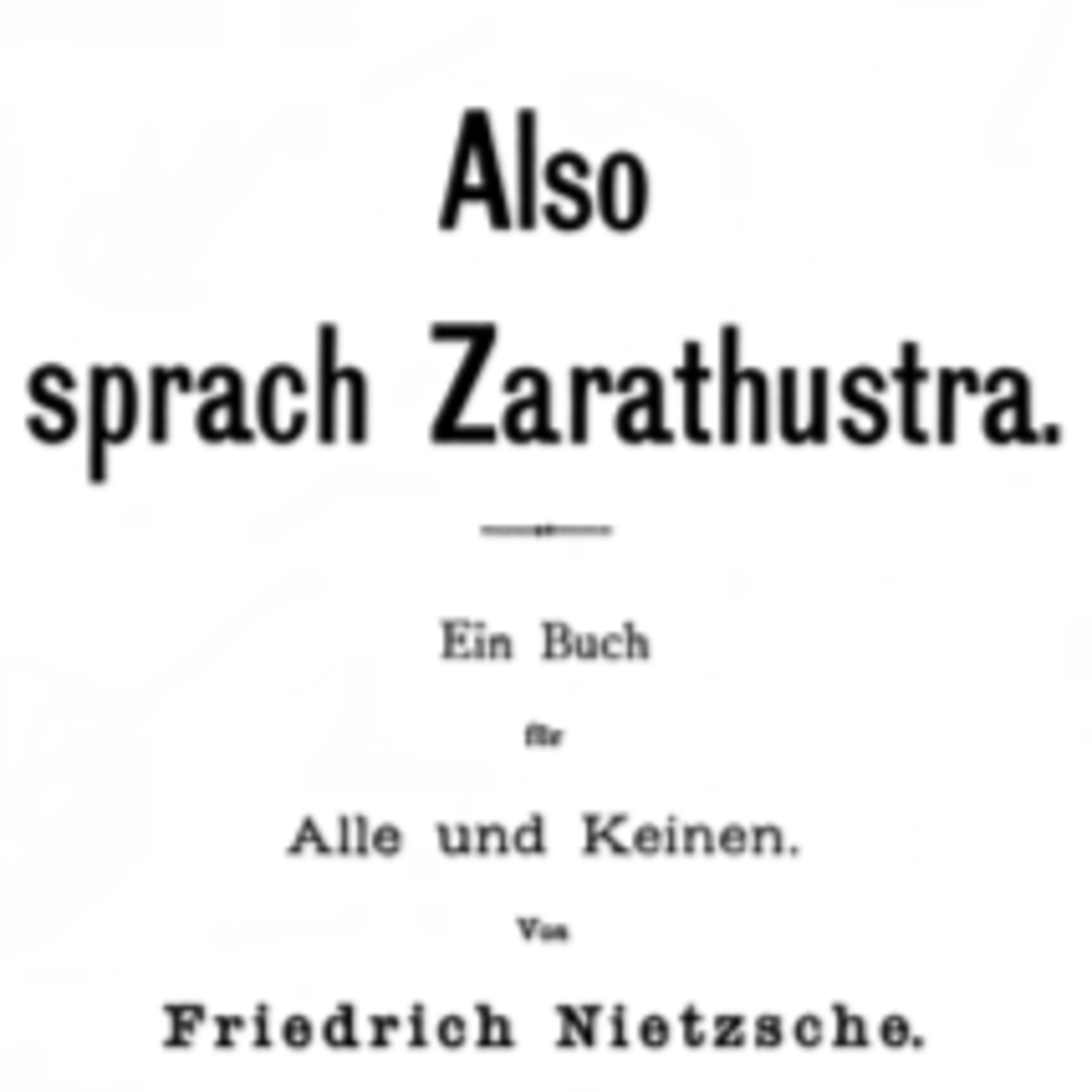 Also sprach Zarathustra - Teil 3 - Kapitel 46-48 - Der Wanderer - Vom Gesicht und Räthsel - Von der Seligkeit wider Willen episode artwork
