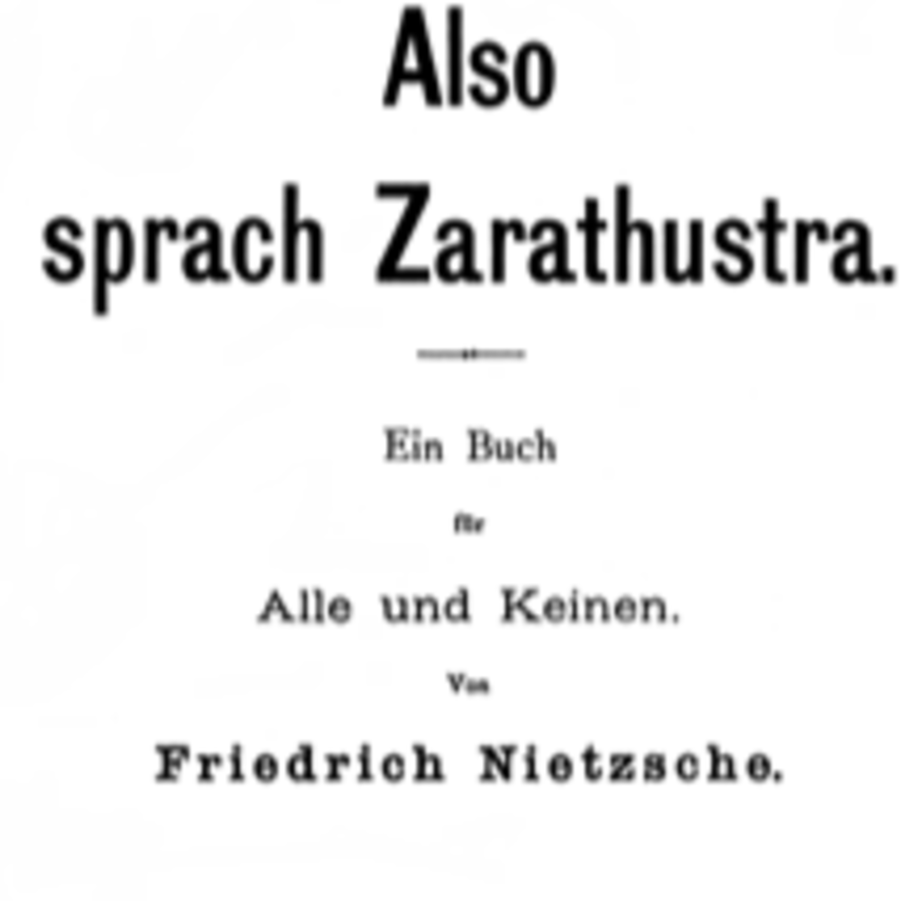 Also sprach Zarathustra - Teil 4 - Kapitel 78-80 - Die Erweckung - Das Eselsfest - Das Nachtwandler-Lied episode artwork
