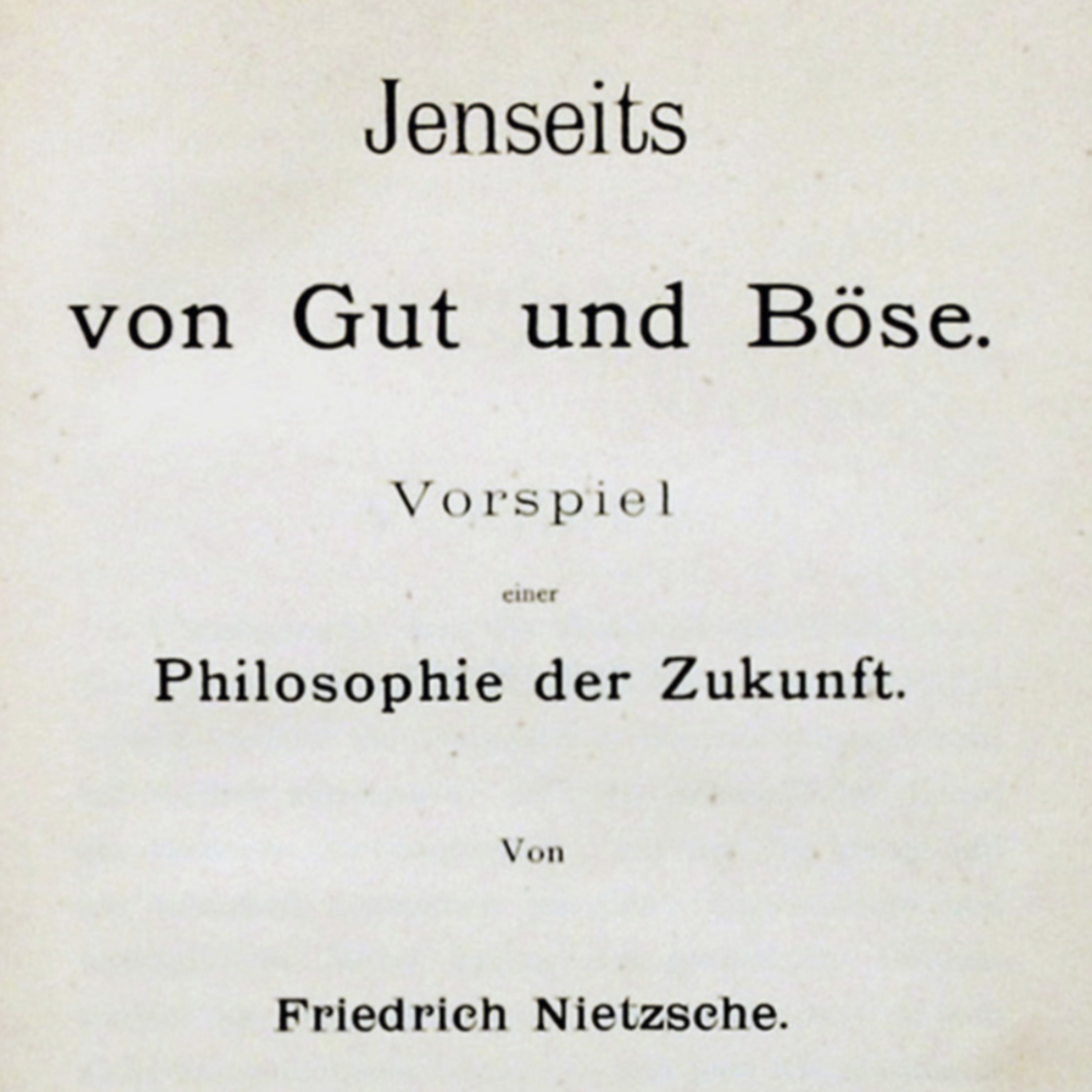 Jenseits von Gut und Böse - Achtes + Neuntes Hauptstück episode artwork
