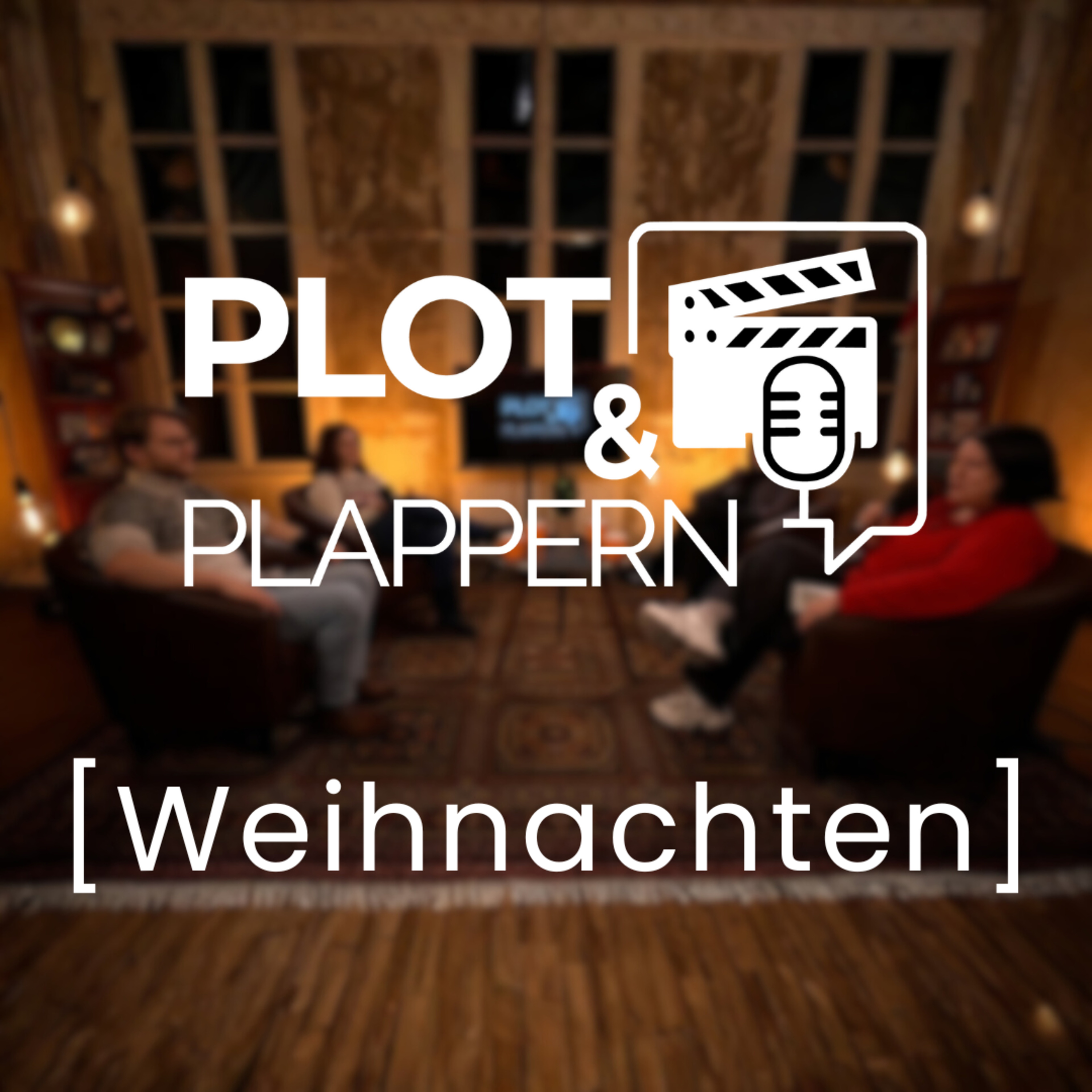 Folge 5 - Weihnachtsfilme || Plot & Plappern episode artwork