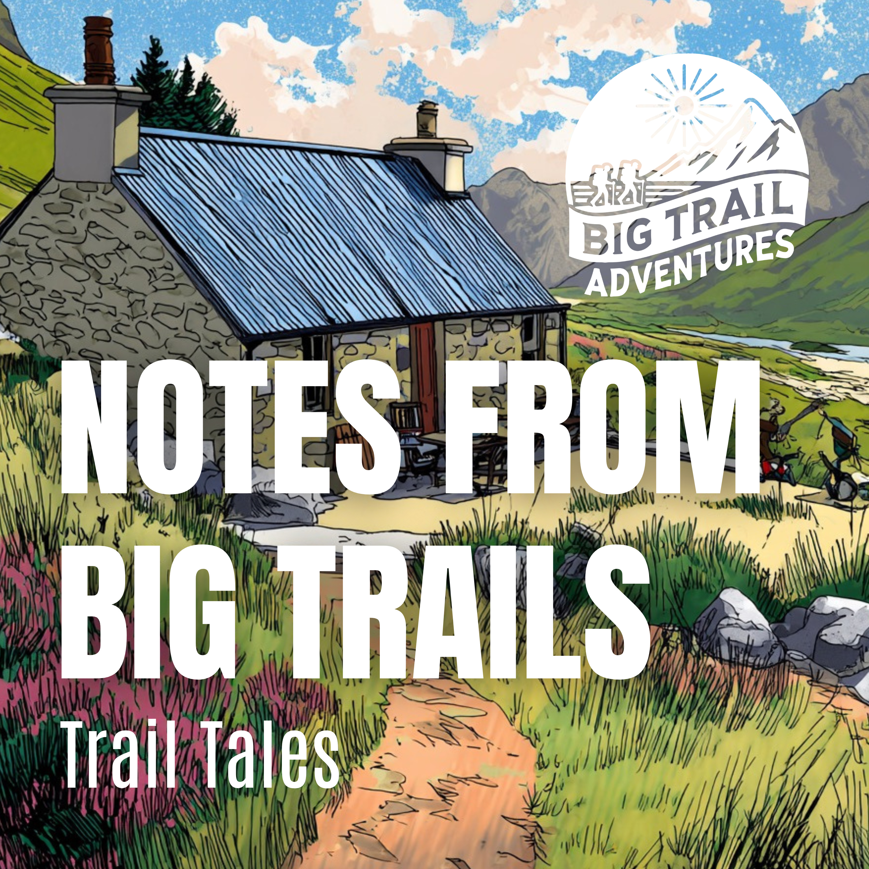 Inside the Bothies of the West Highland Way episode artwork