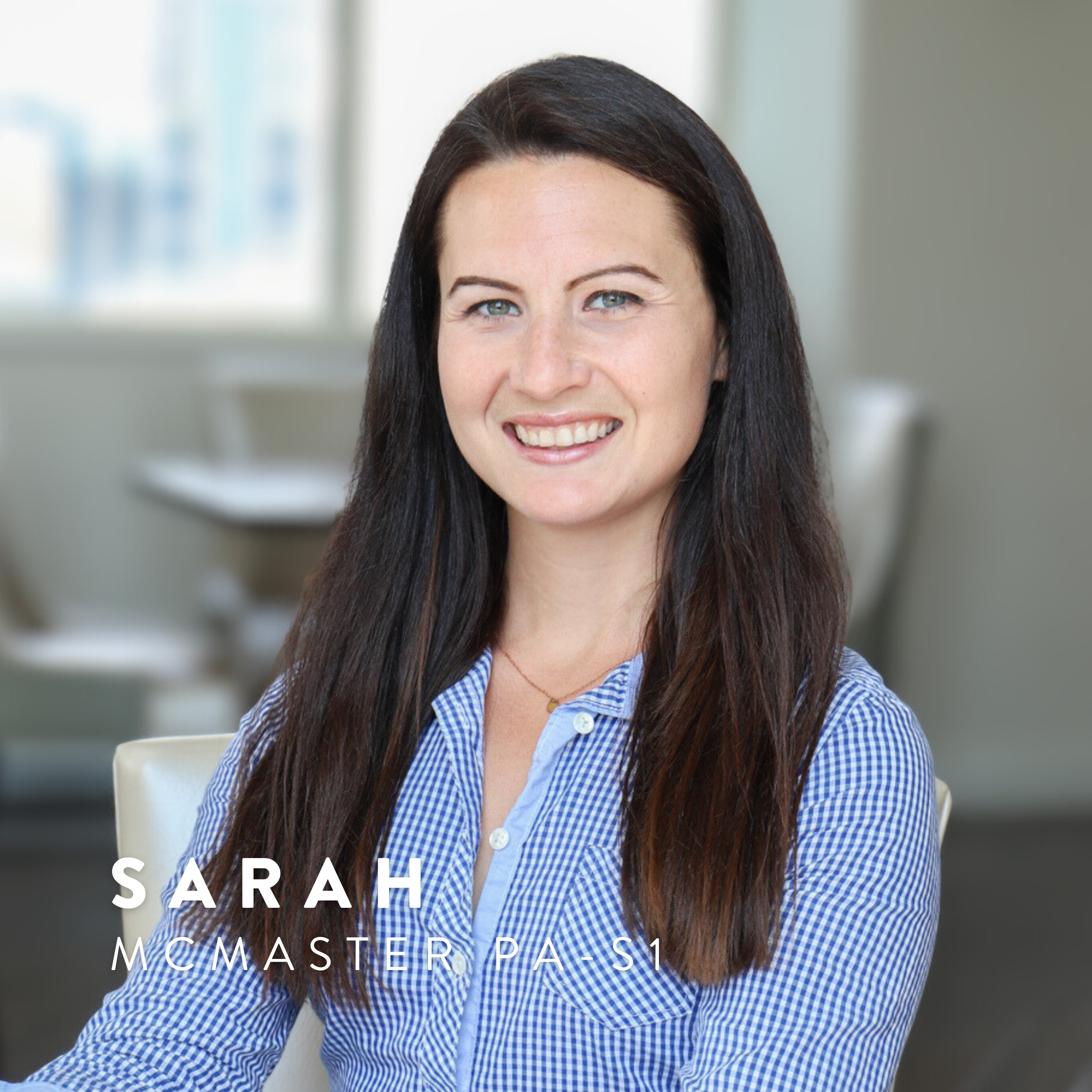 RMT to PA: Switching Careers & Turning ‘No” into PA Acceptance | Sarah, McMaster PA-S2