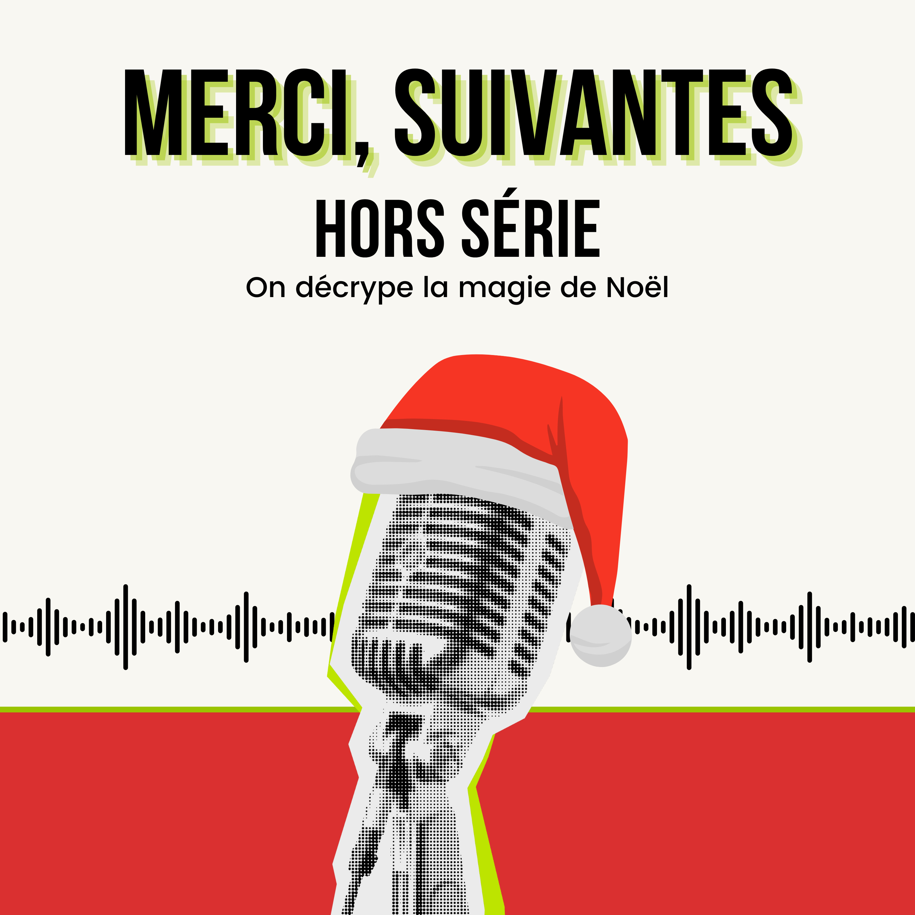 Hors-série - 10 minutes pour décrypter la “magie” de Noël episode artwork