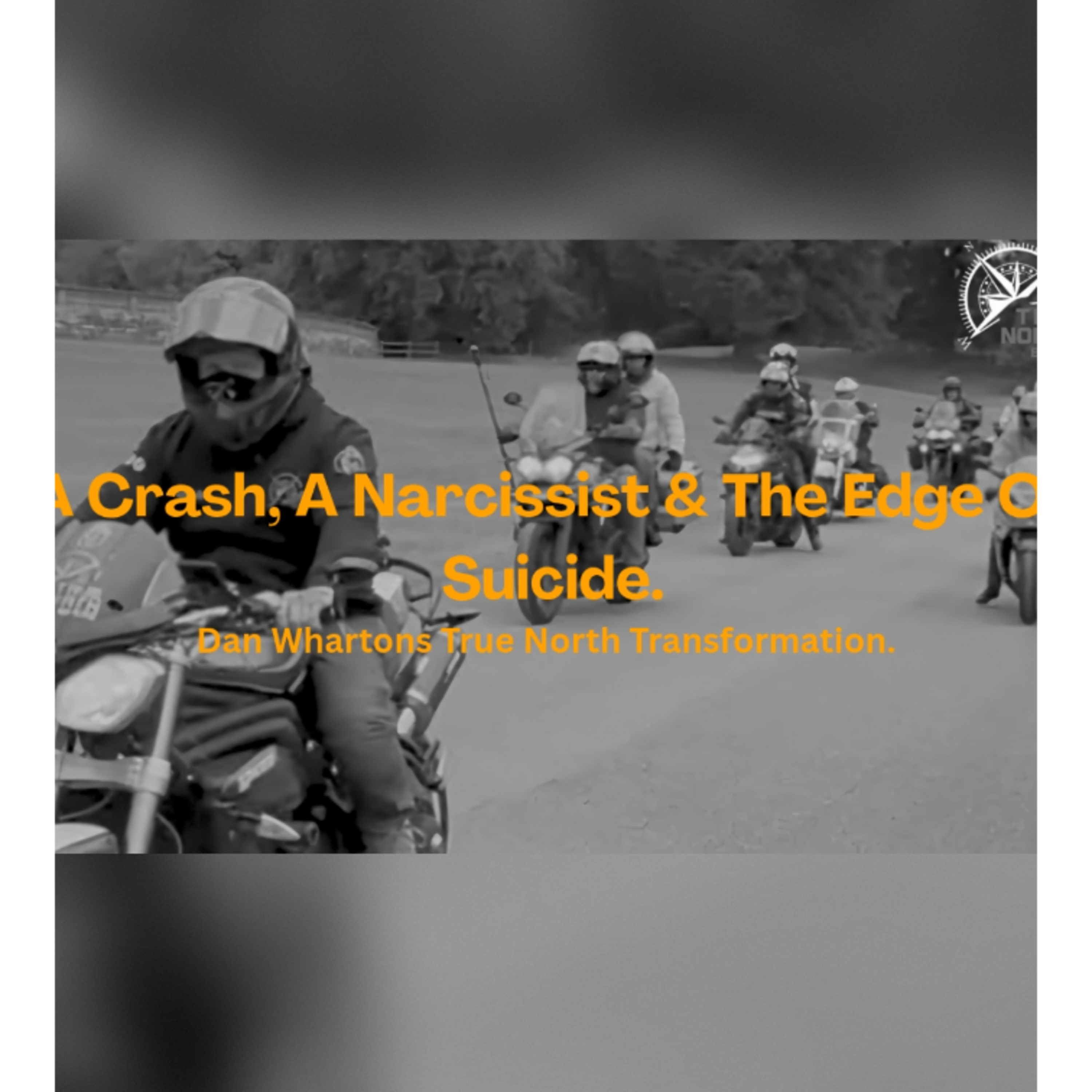 A Crash, a Narcissist, and the Edge of Suicide | Dan Wharton’s Journey Through Hell episode artwork