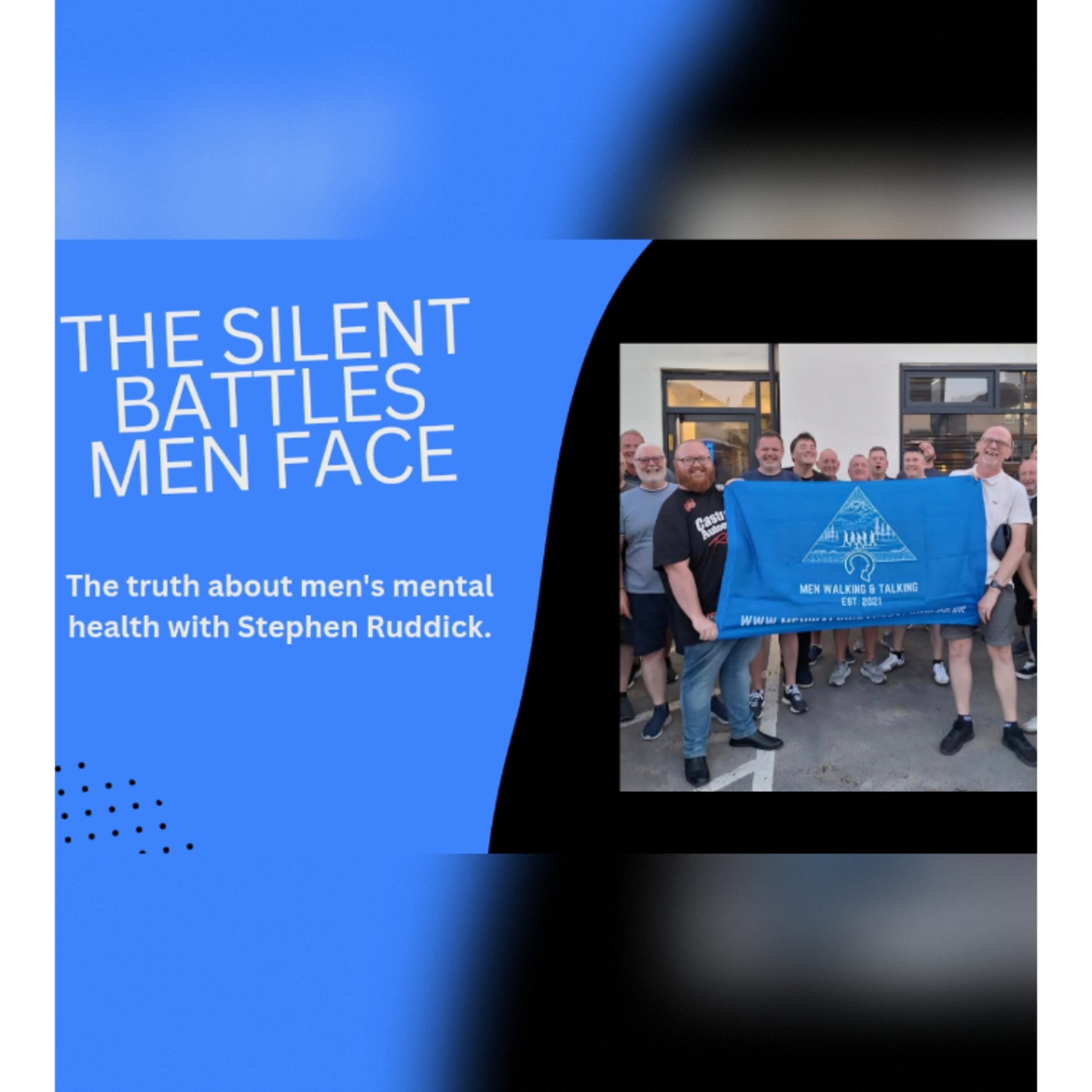 Men’s Mental Health Movement with Stephen Ruddick | Walking and Talking for Change episode artwork