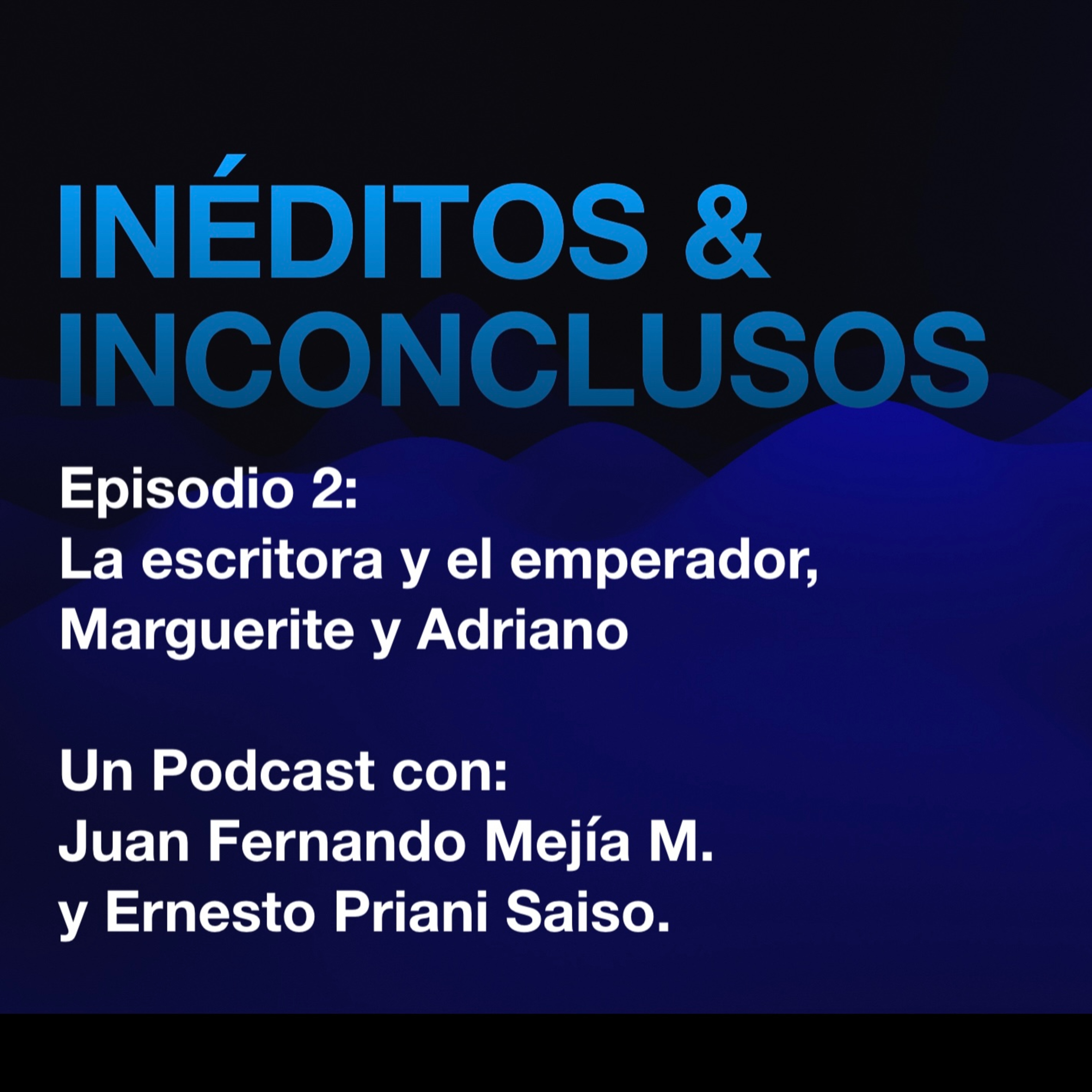 Inéditos & Inconclusos
