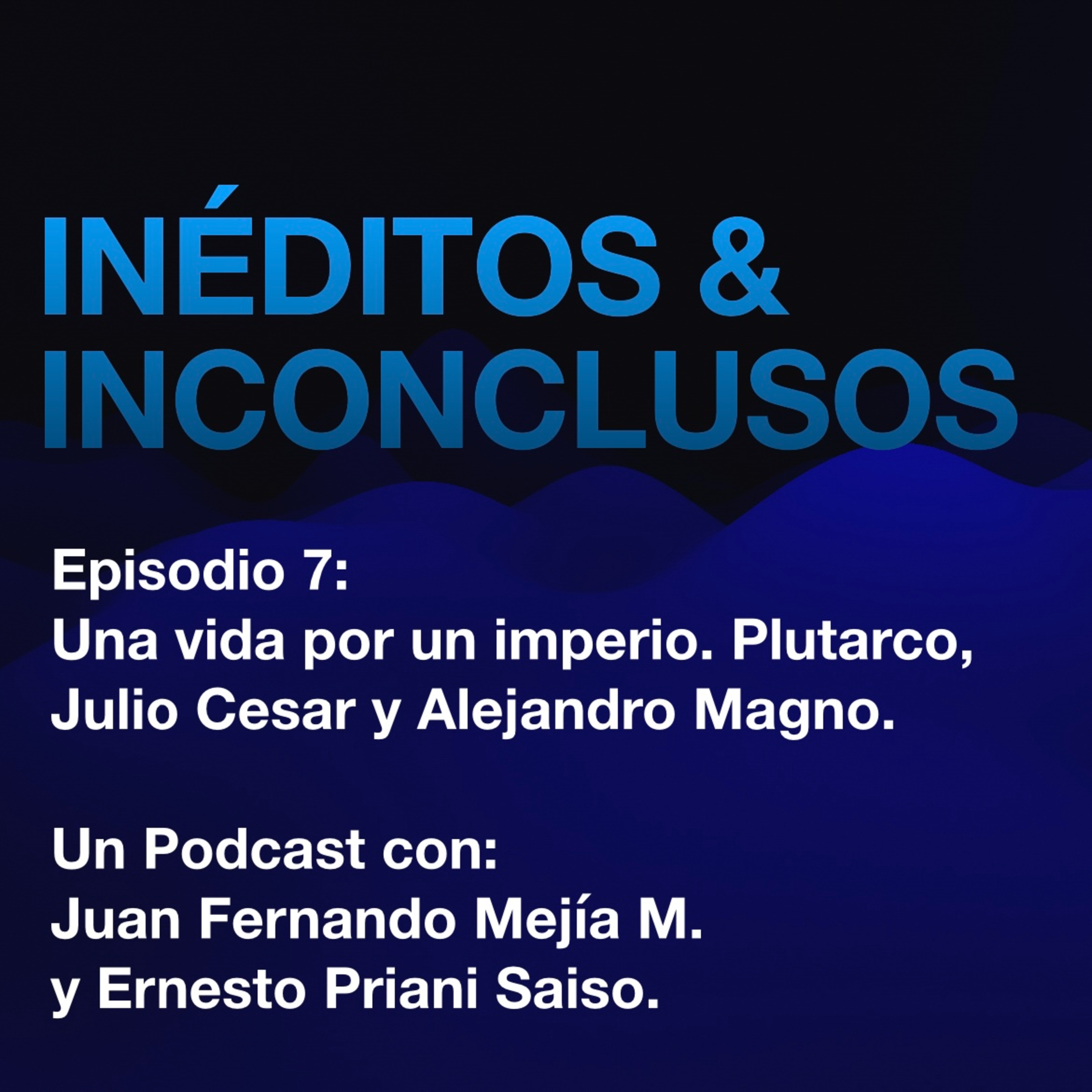 Inéditos & Inconclusos