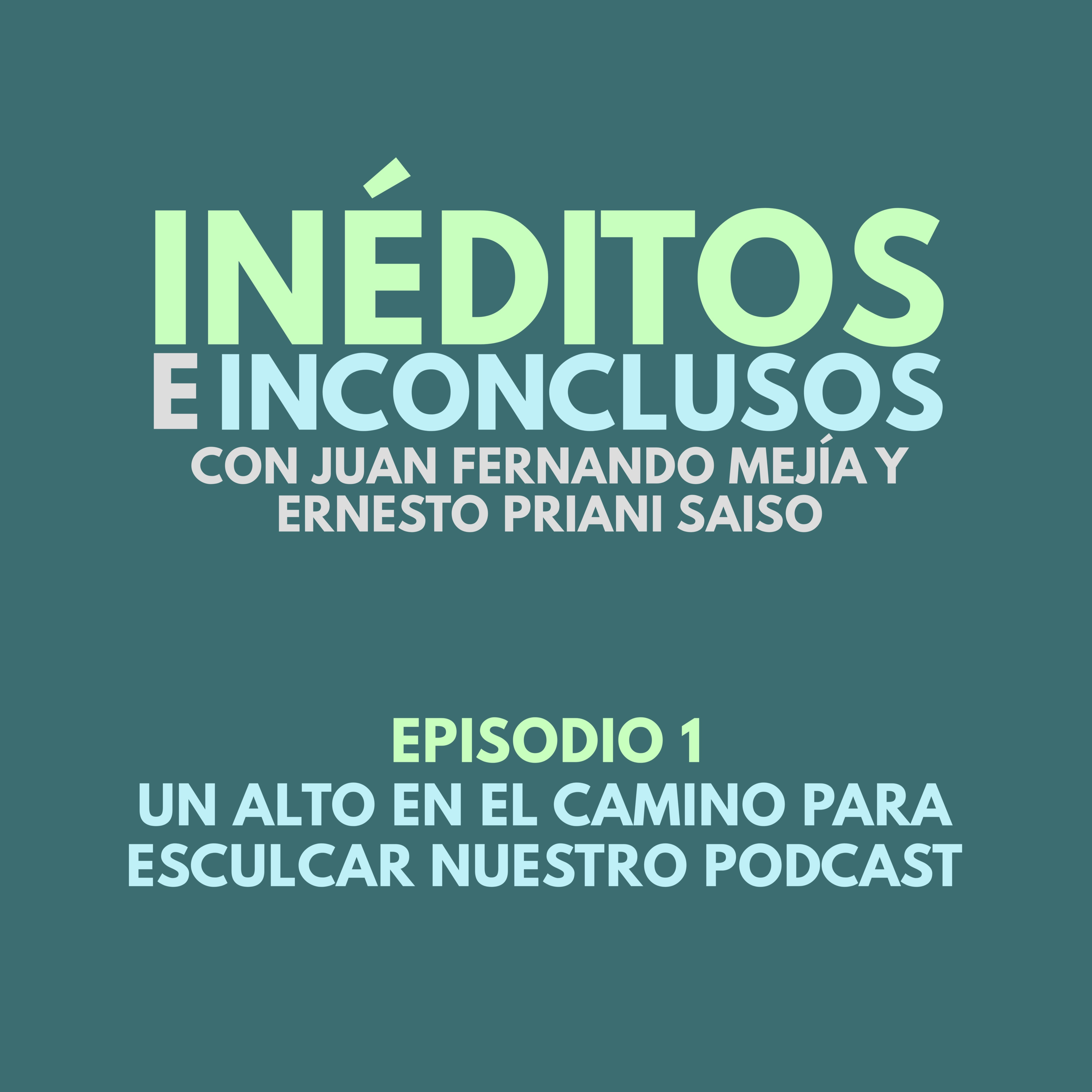 Inéditos e Inconclusos