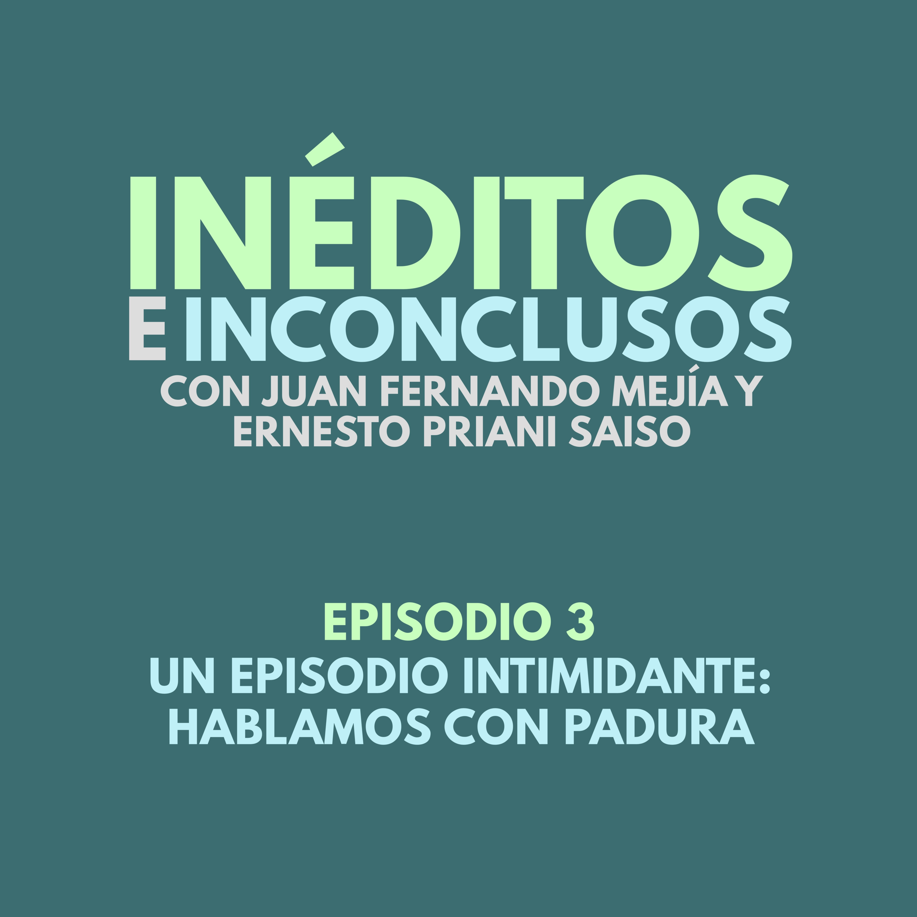 Inéditos e Inconclusos