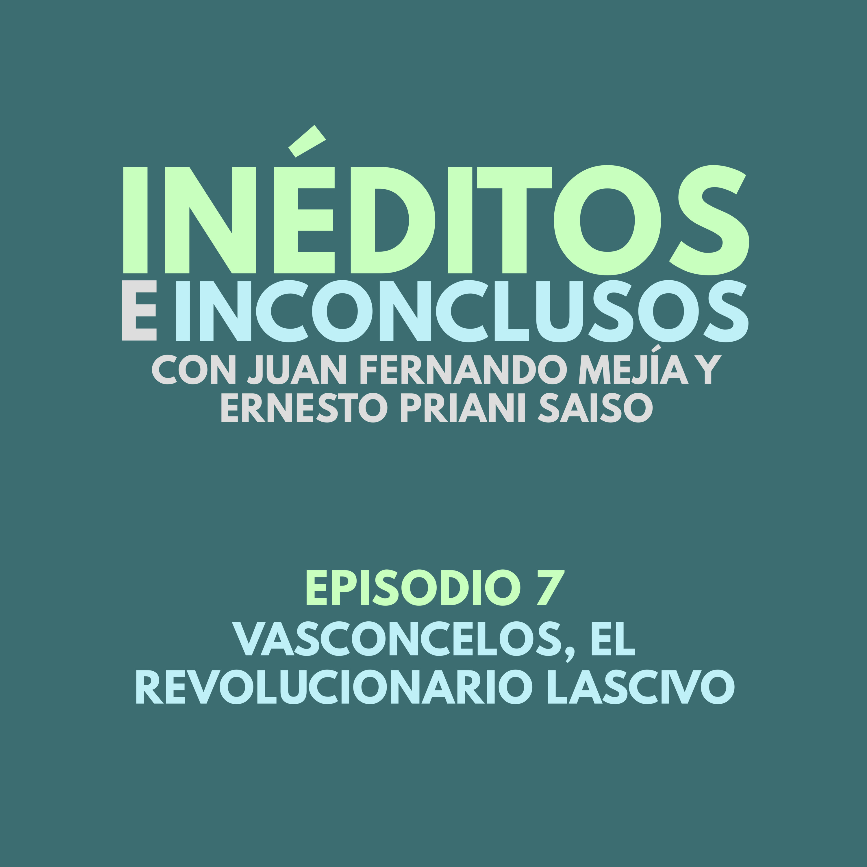 Inéditos e Inconclusos