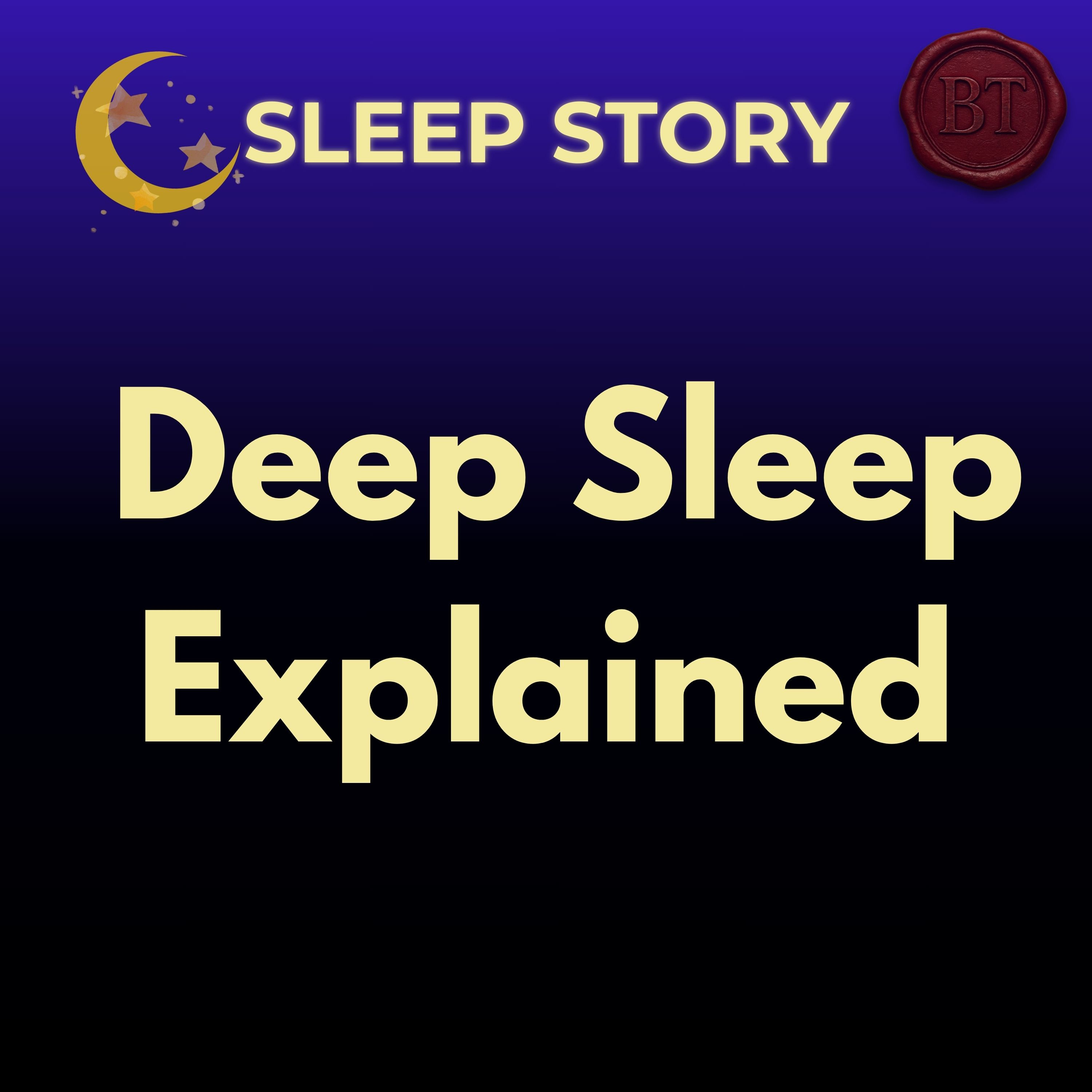 The Neuroscience of Deep Sleep, Explained. episode artwork