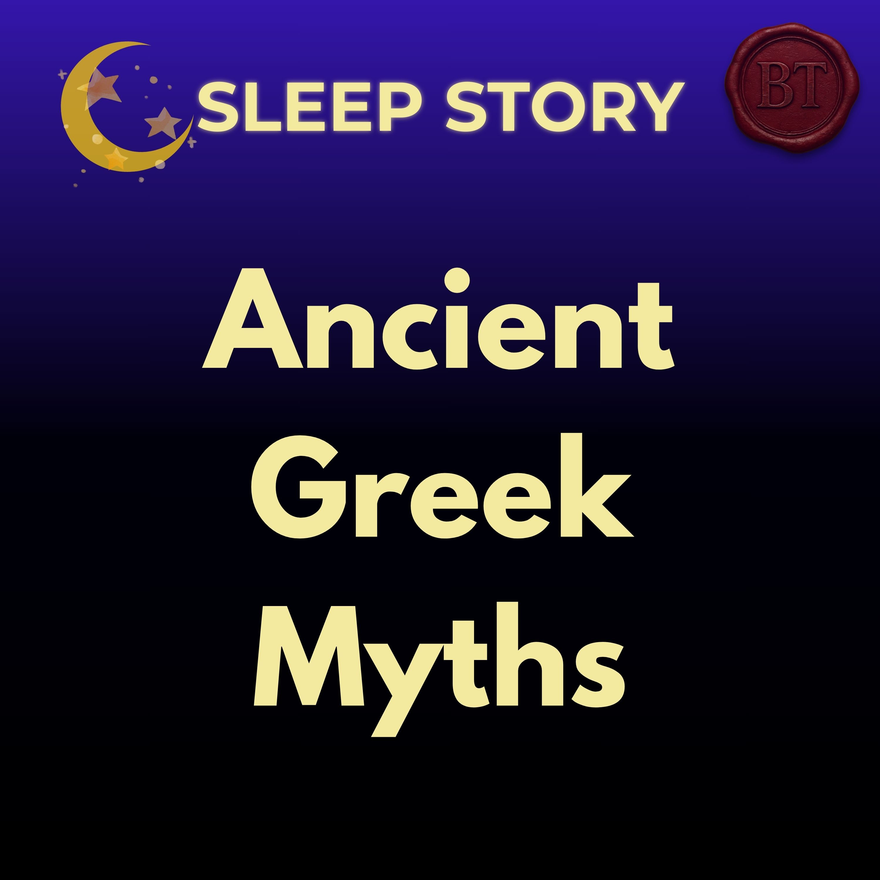 Greek Mythology Sleep Story | Boring Ancient Myths Retold Slowly (for Adults) episode artwork