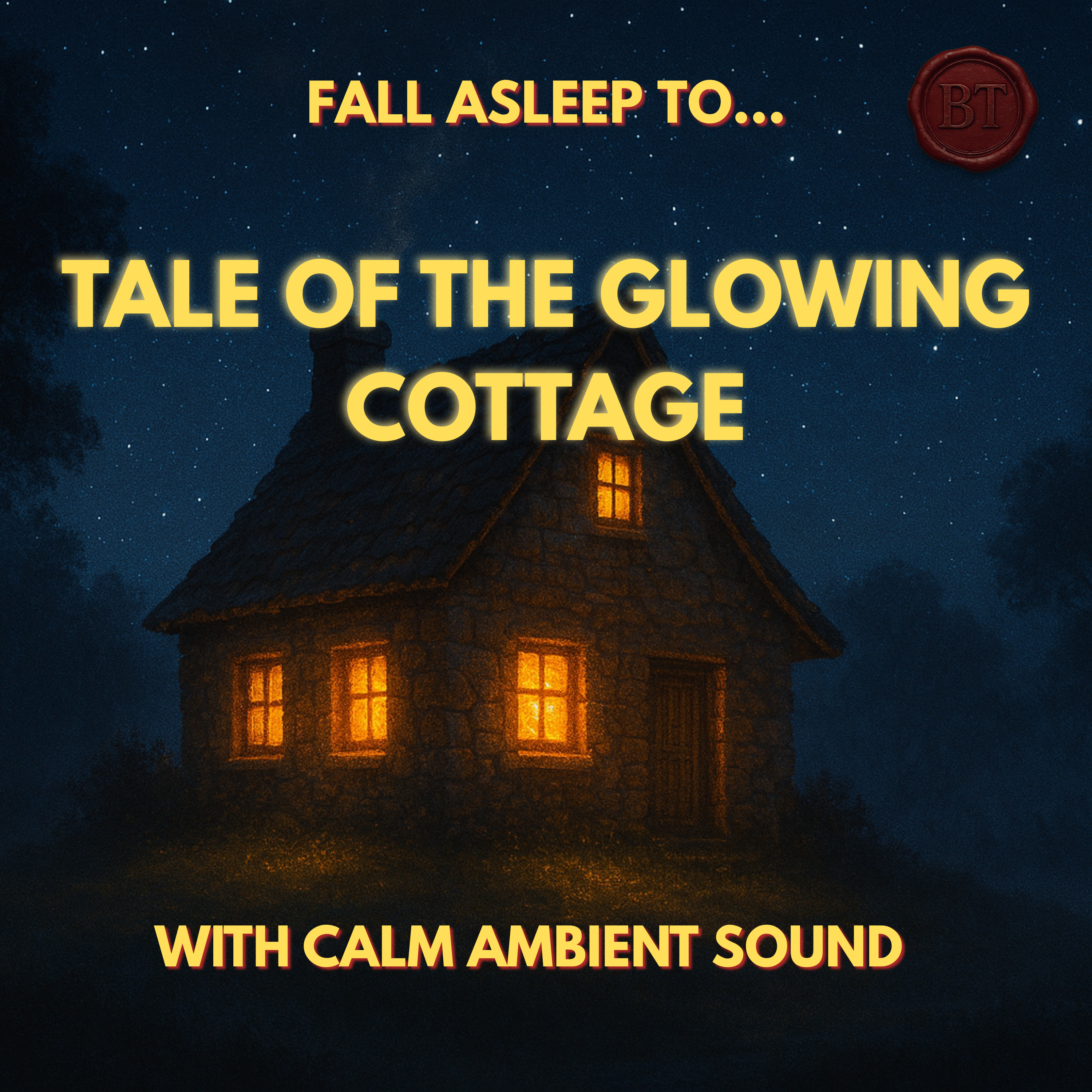 The Glowing Cottage | Calming Fantasy Sleep Story for Relaxation & Deep Sleep episode artwork