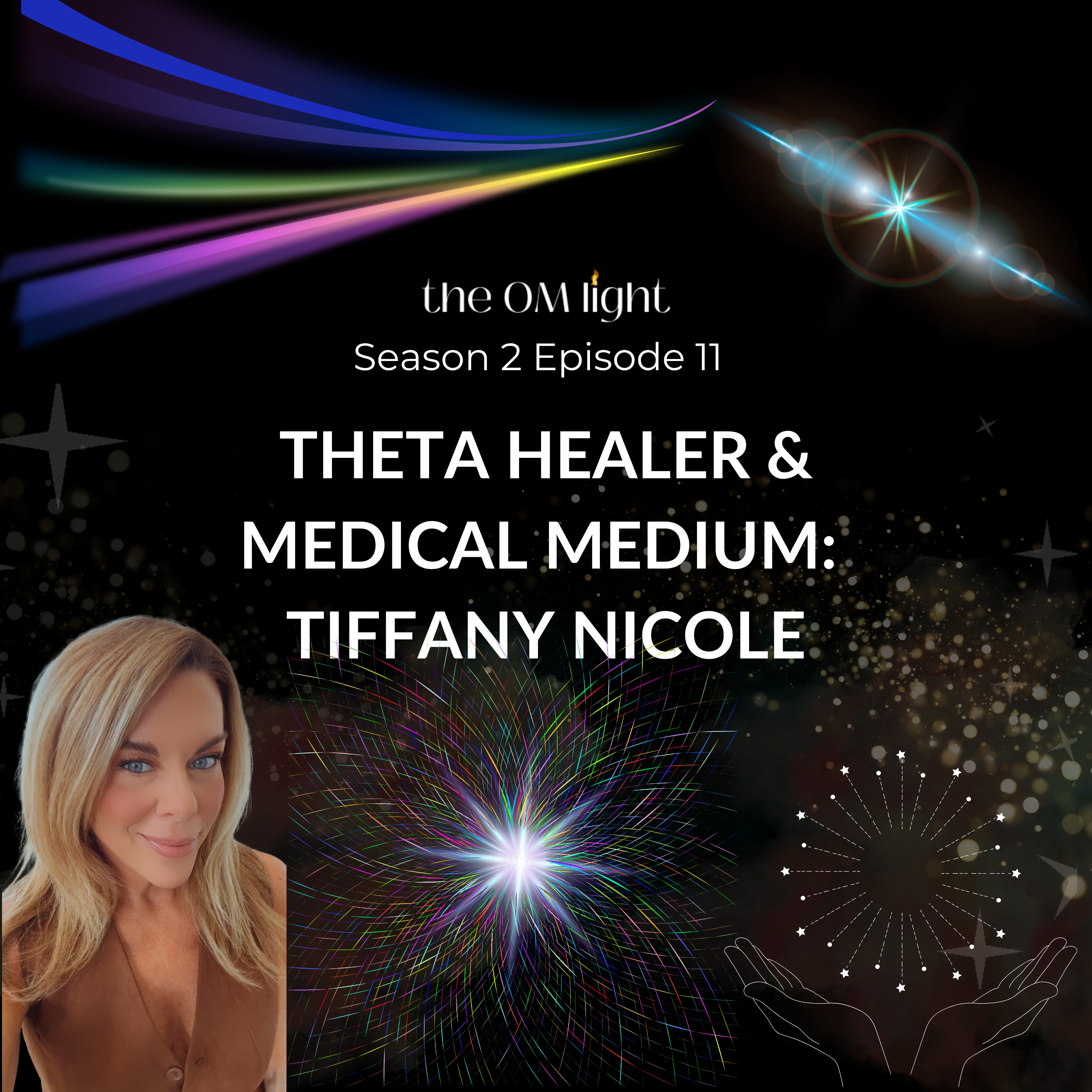 Theta Healer & Medical Medium: Tiffany Nicole episode artwork