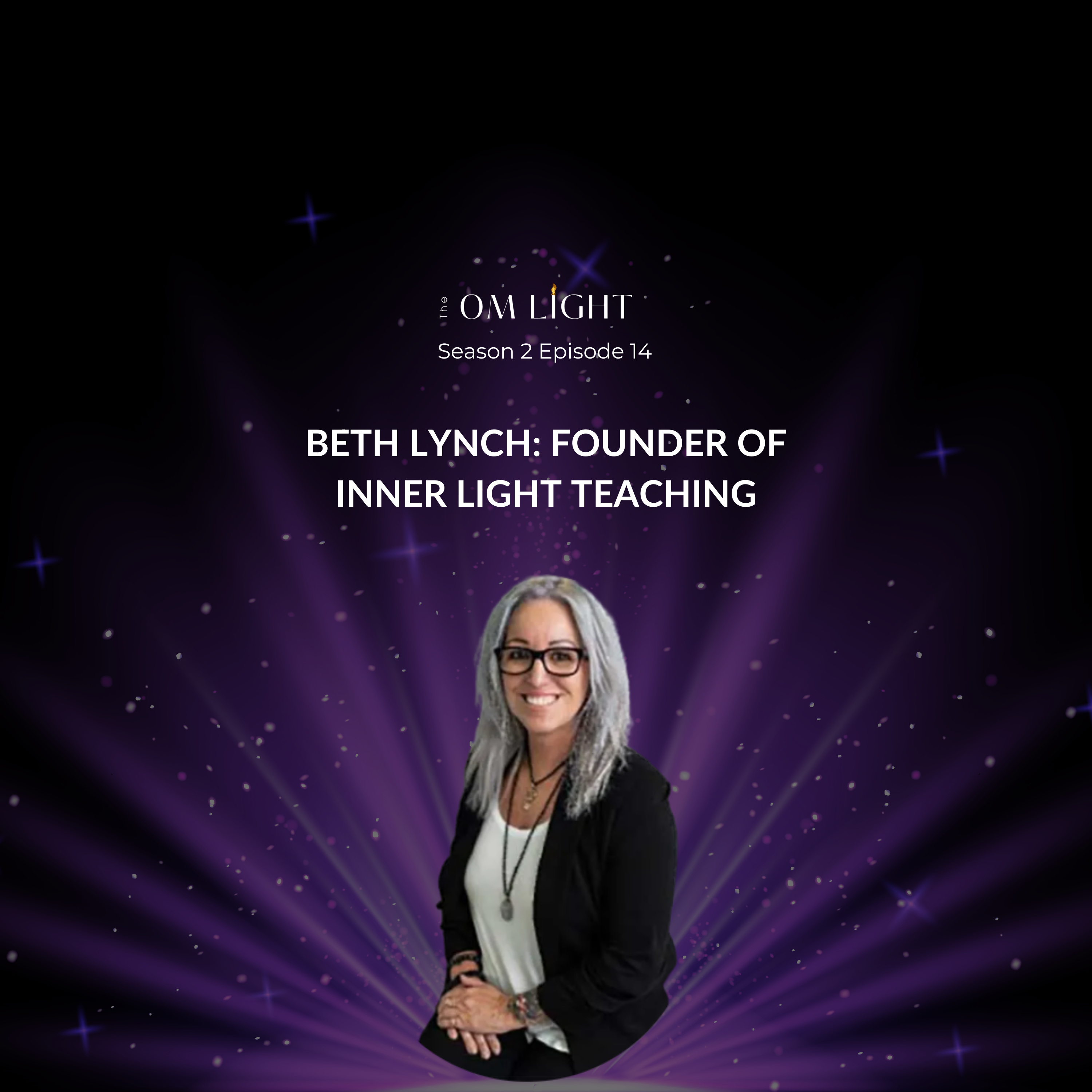 Beth Lynch: Founder of Inner Light Teaching episode artwork