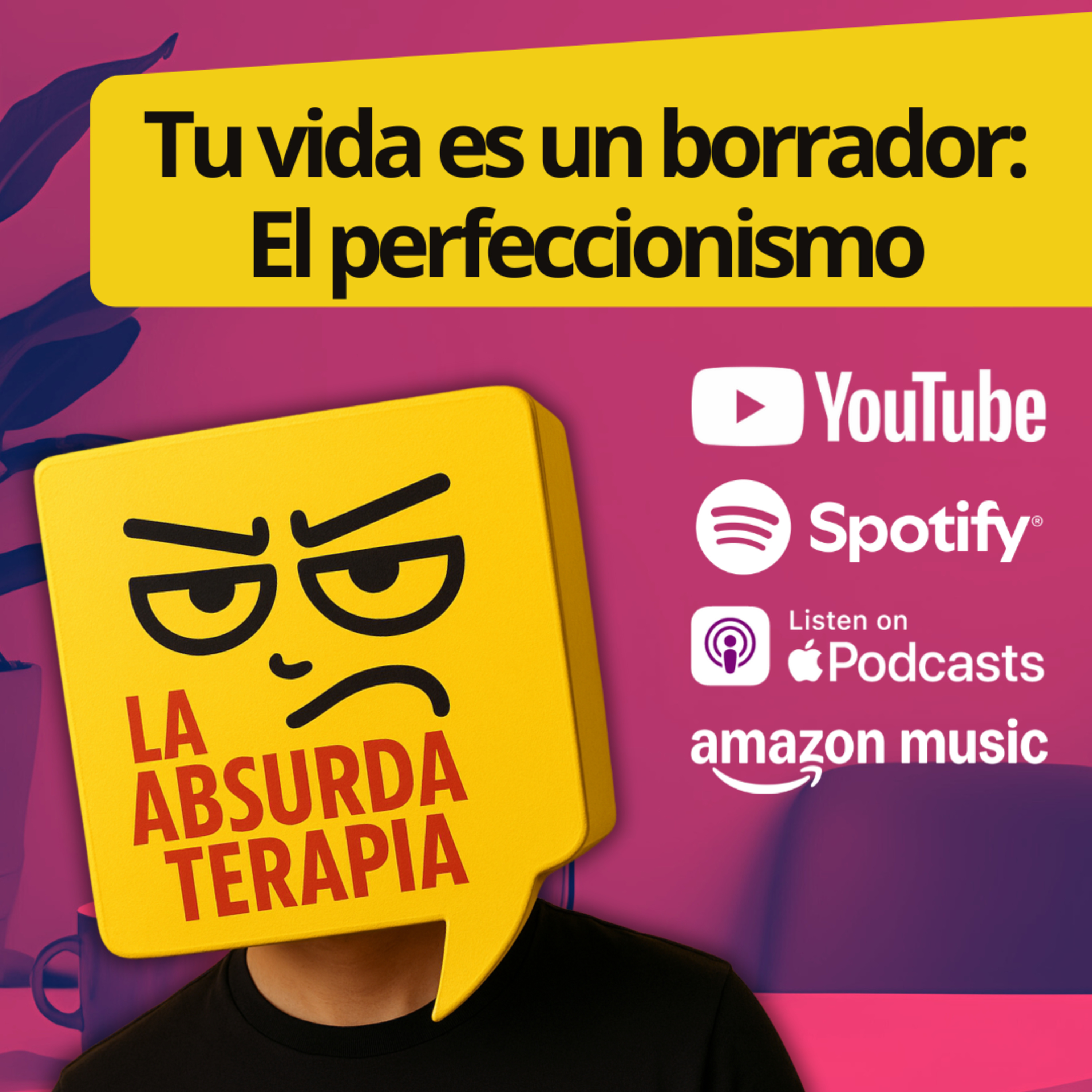 EP 9 - El perfeccionismo: cuando tu vida es un borrador eterno episode artwork