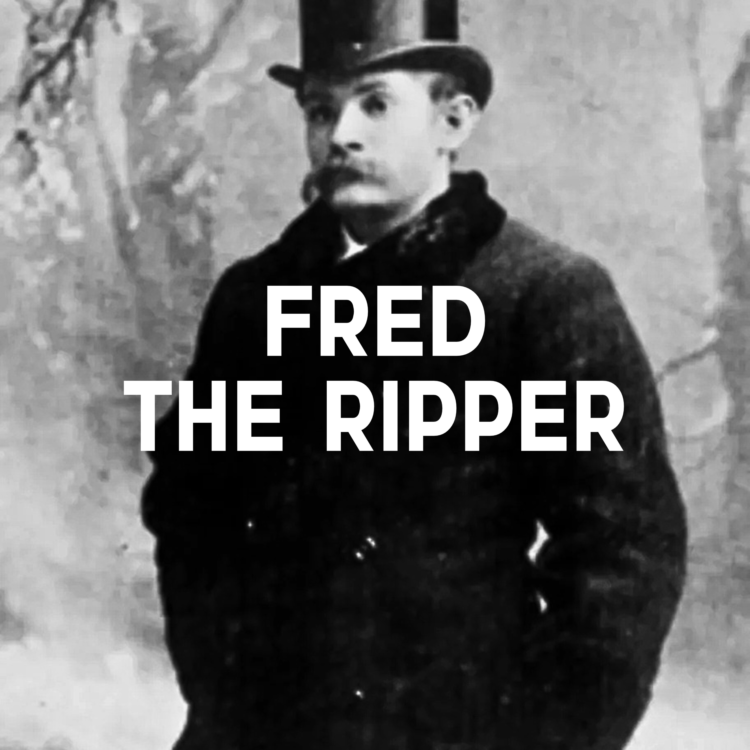 Fred the Ripper