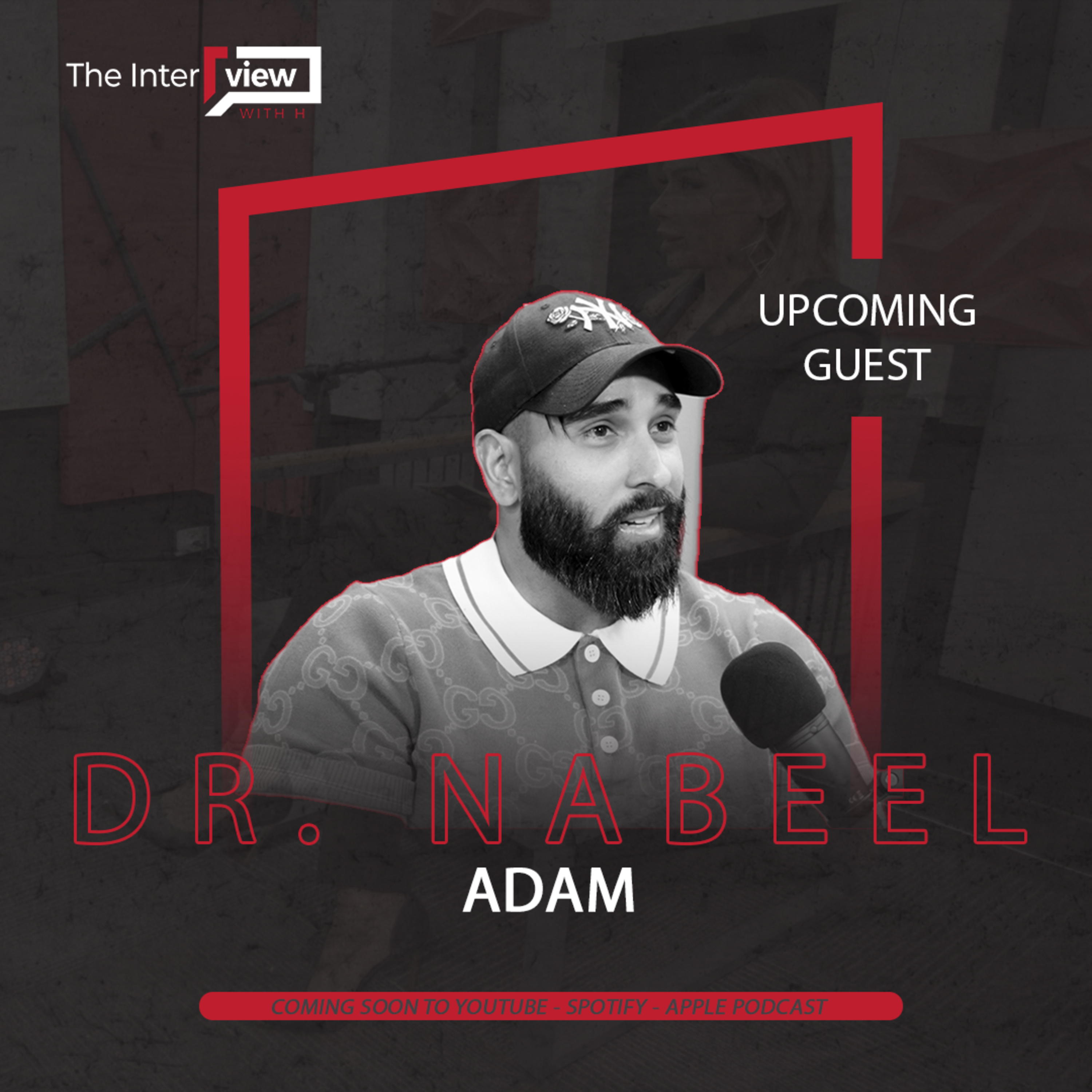 The one with Dr•Nabeel•Adam episode artwork