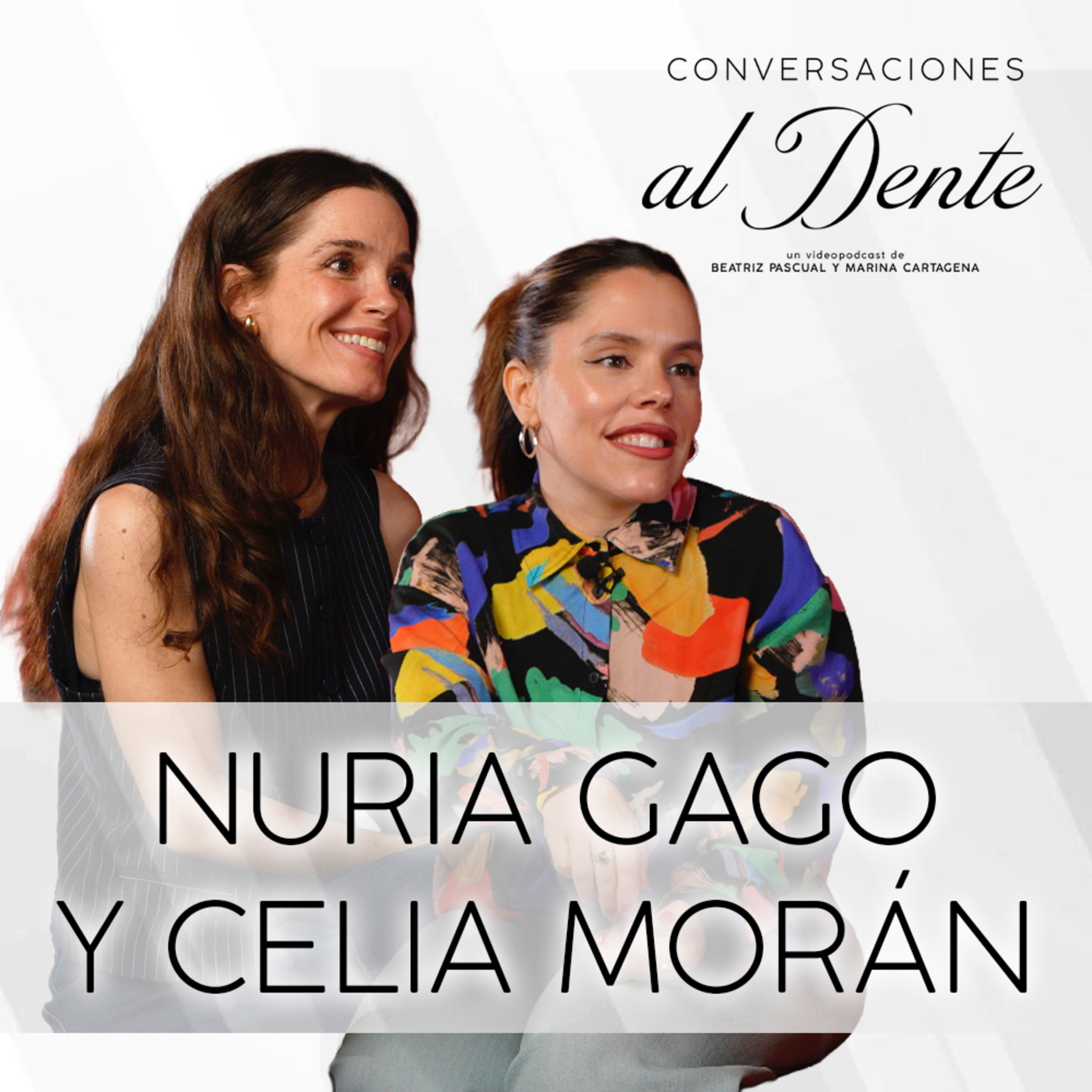  Conversaciones al Dente 2x5 | Nuria Gago y Celia Morán episode artwork