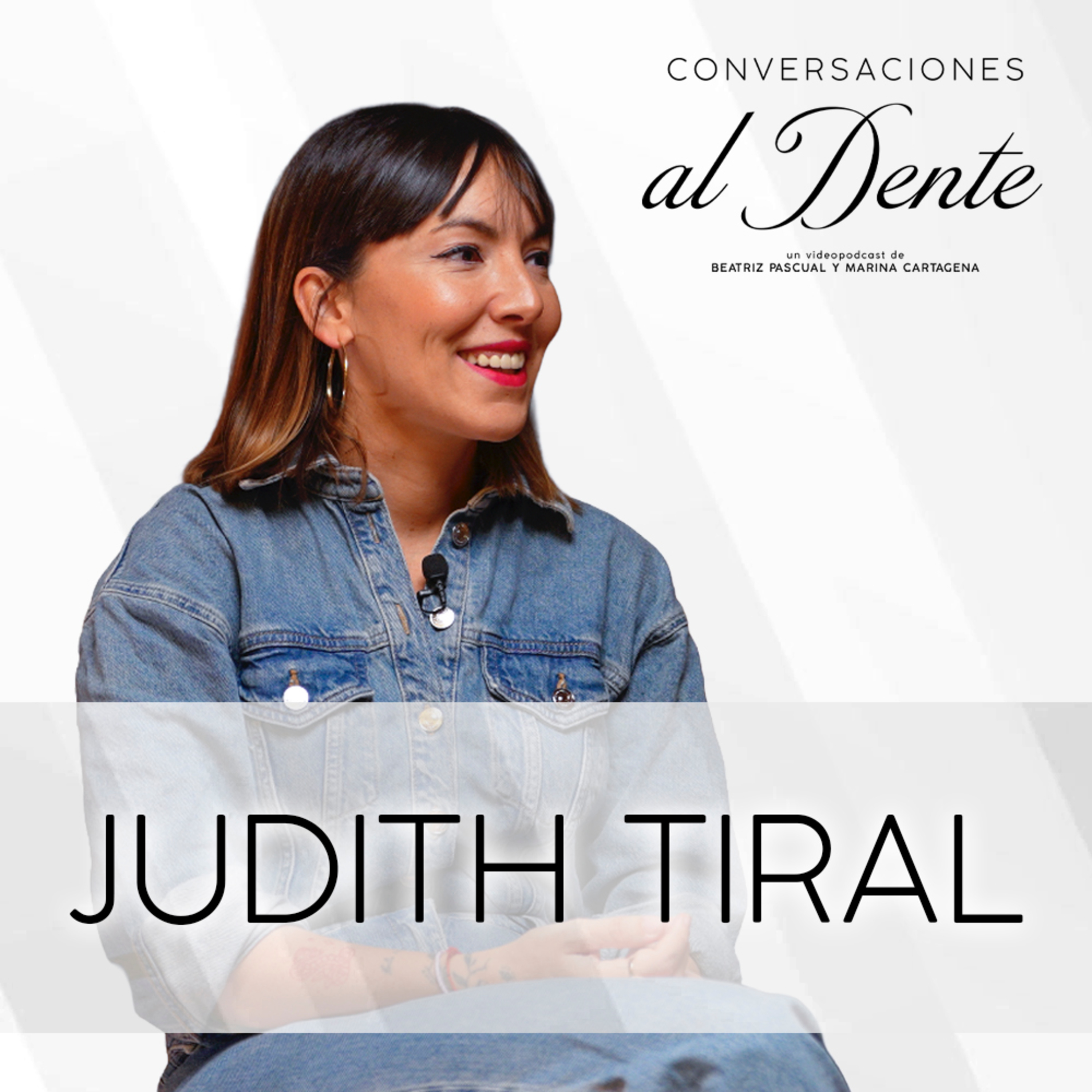 Conversaciones al Dente 2x6 | Judith Tiral episode artwork