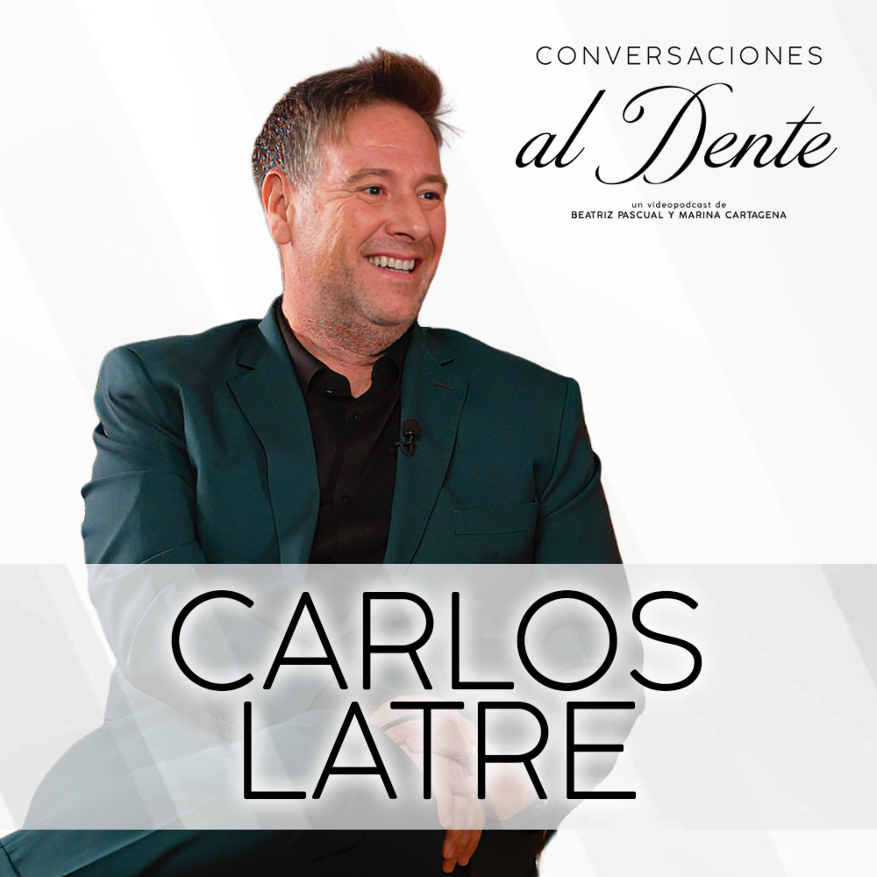 Conversaciones al Dente 2x8 | Carlos Latre episode artwork