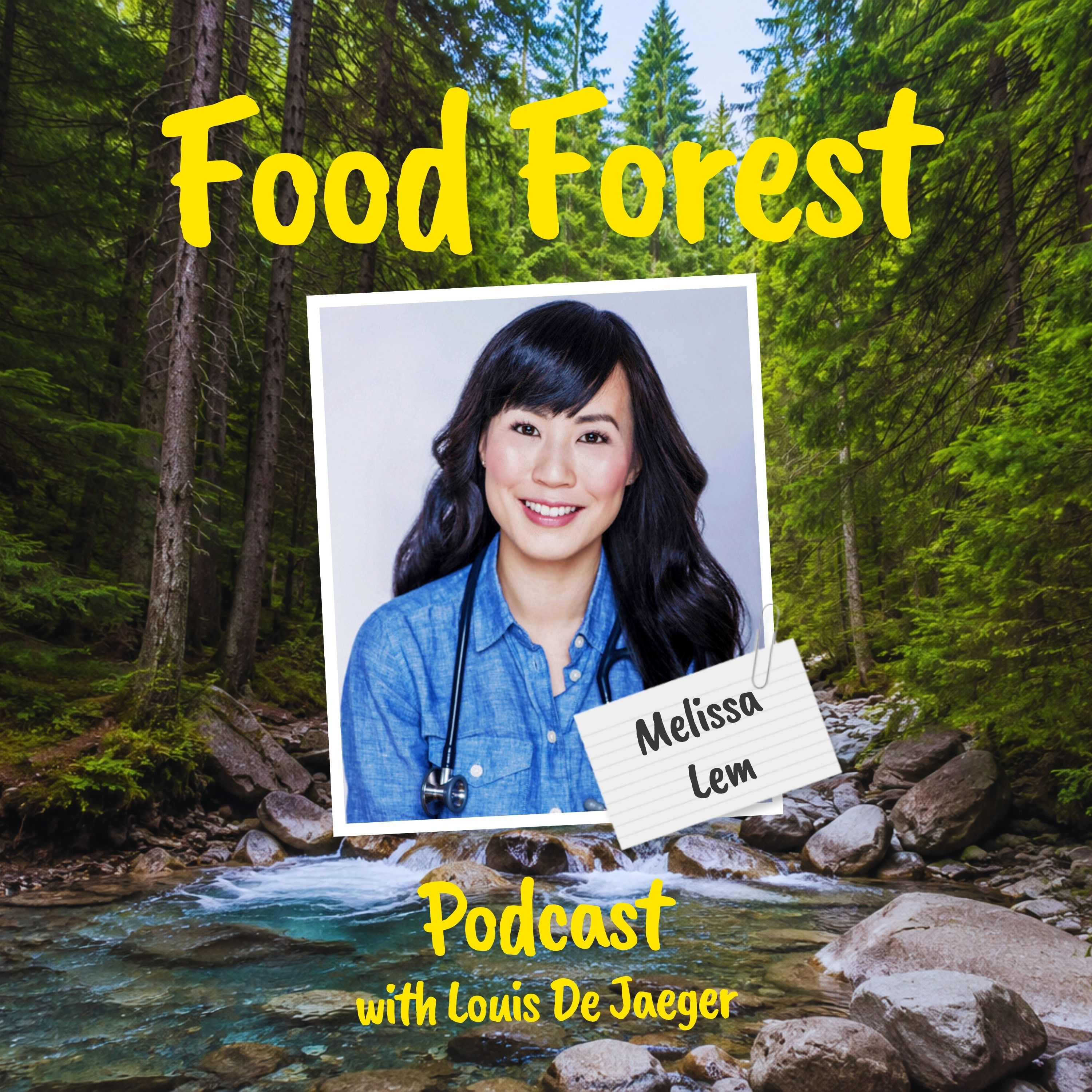 Food Forest Podcast: Melissa Lem – How to Prescribe Nature Instead of Pills episode artwork