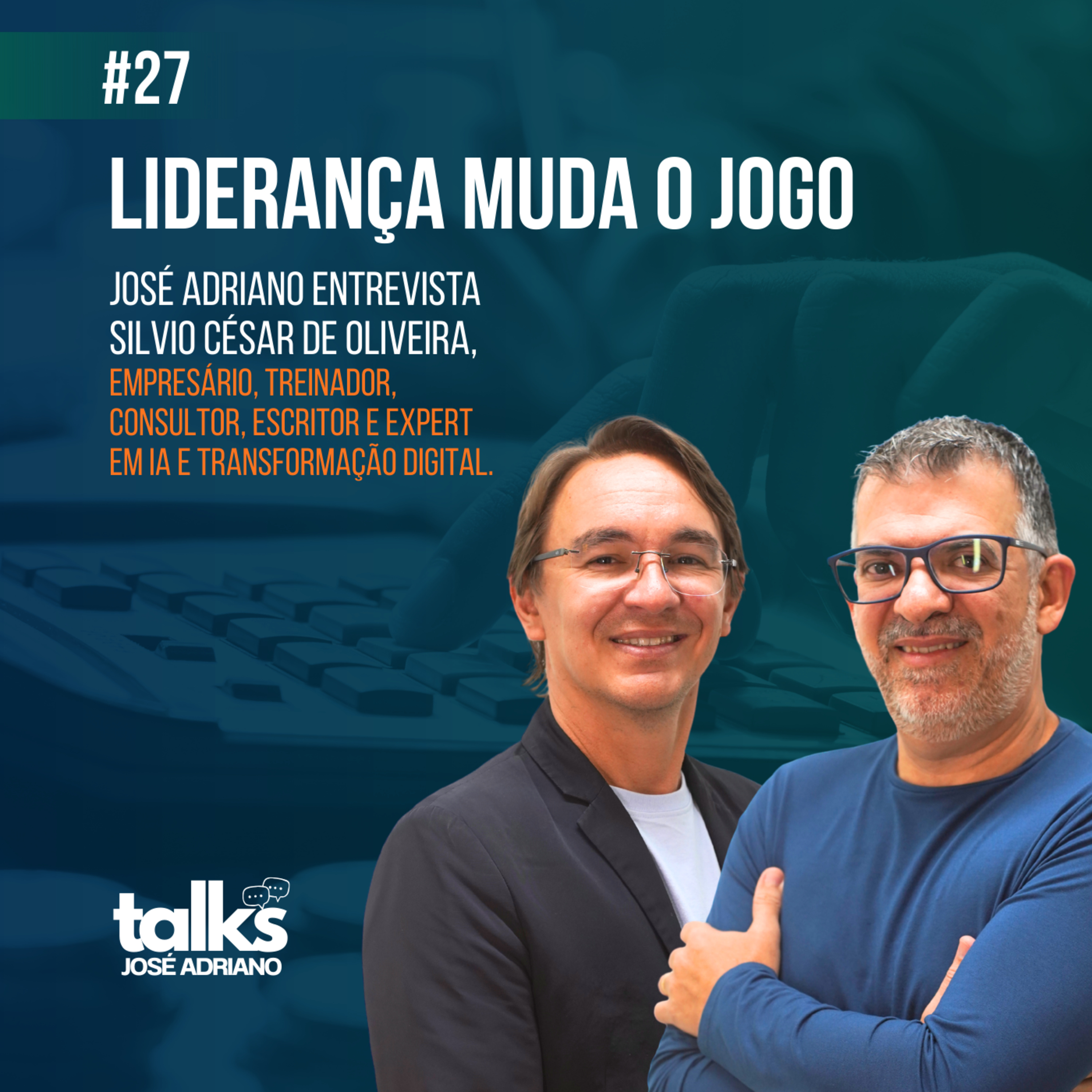 EP 27 | Quando tecnologia não é o problema