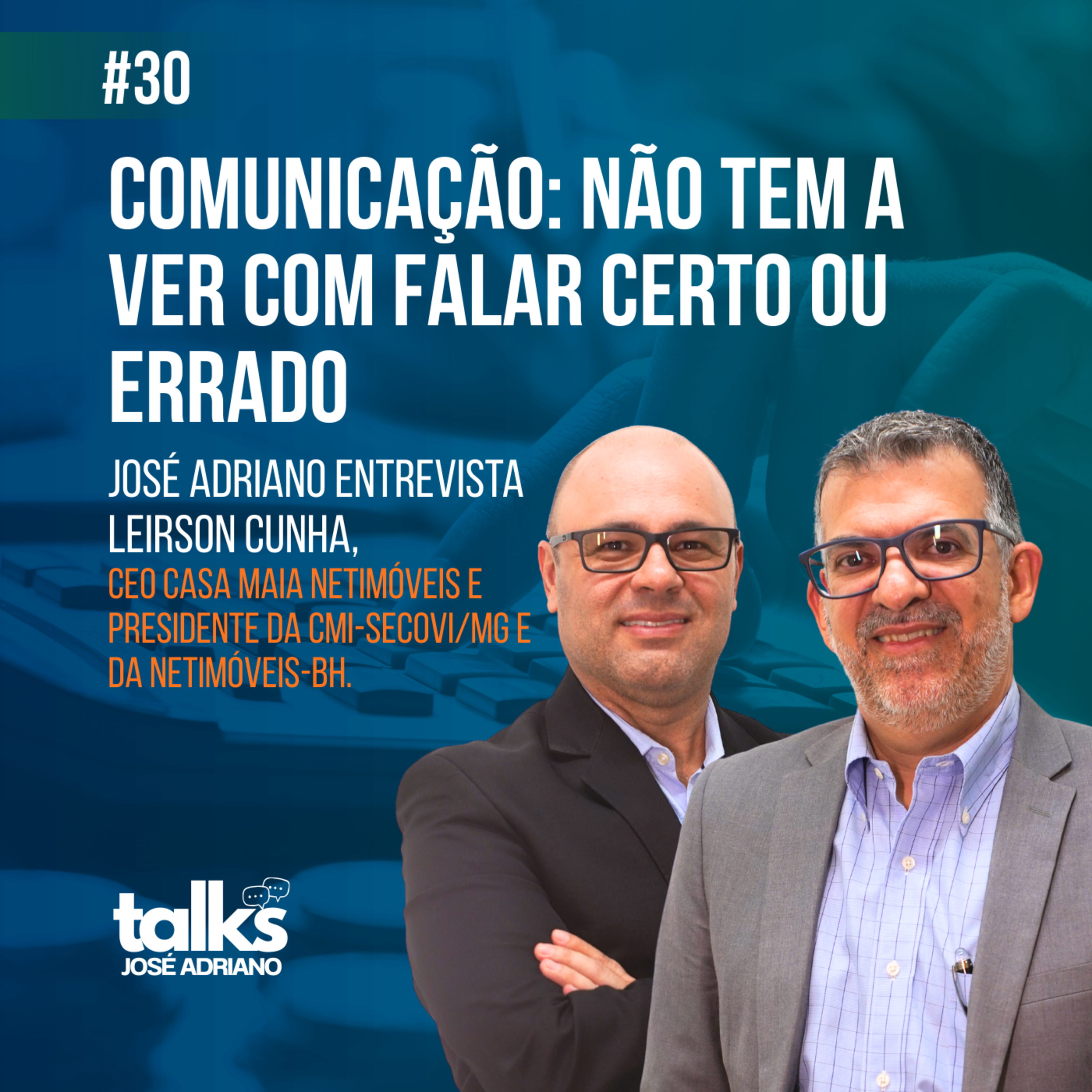 EP 30 | Comunicação: o problema e a solução episode artwork