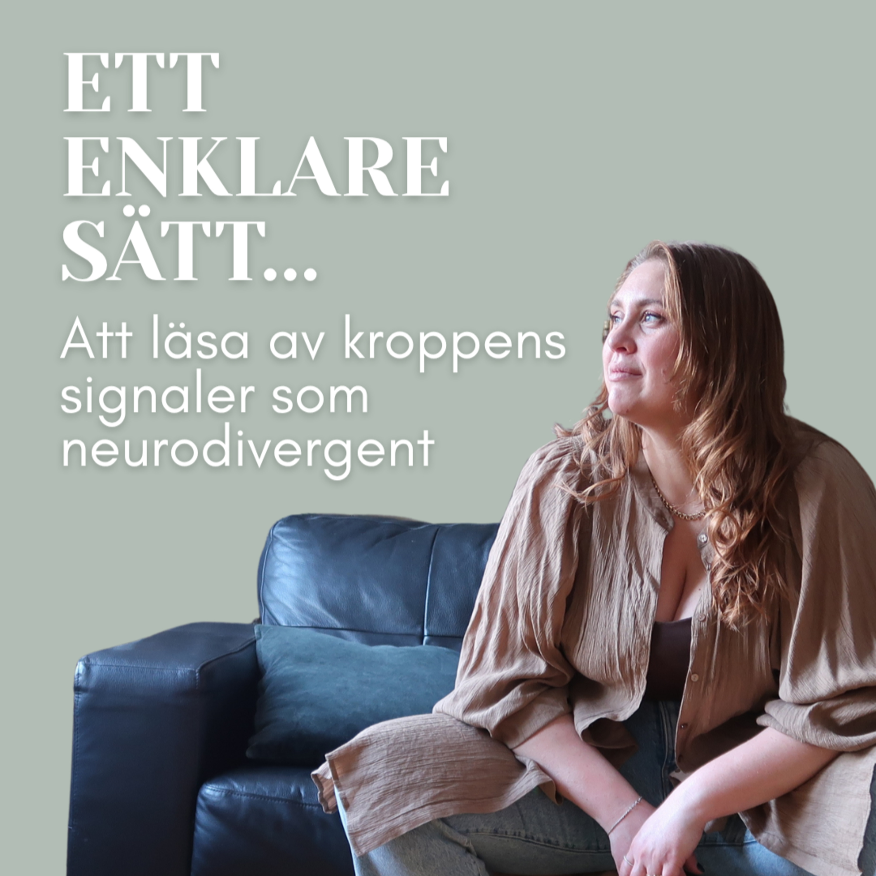 Ett läsa av kroppens signaler som neurodivergent episode artwork