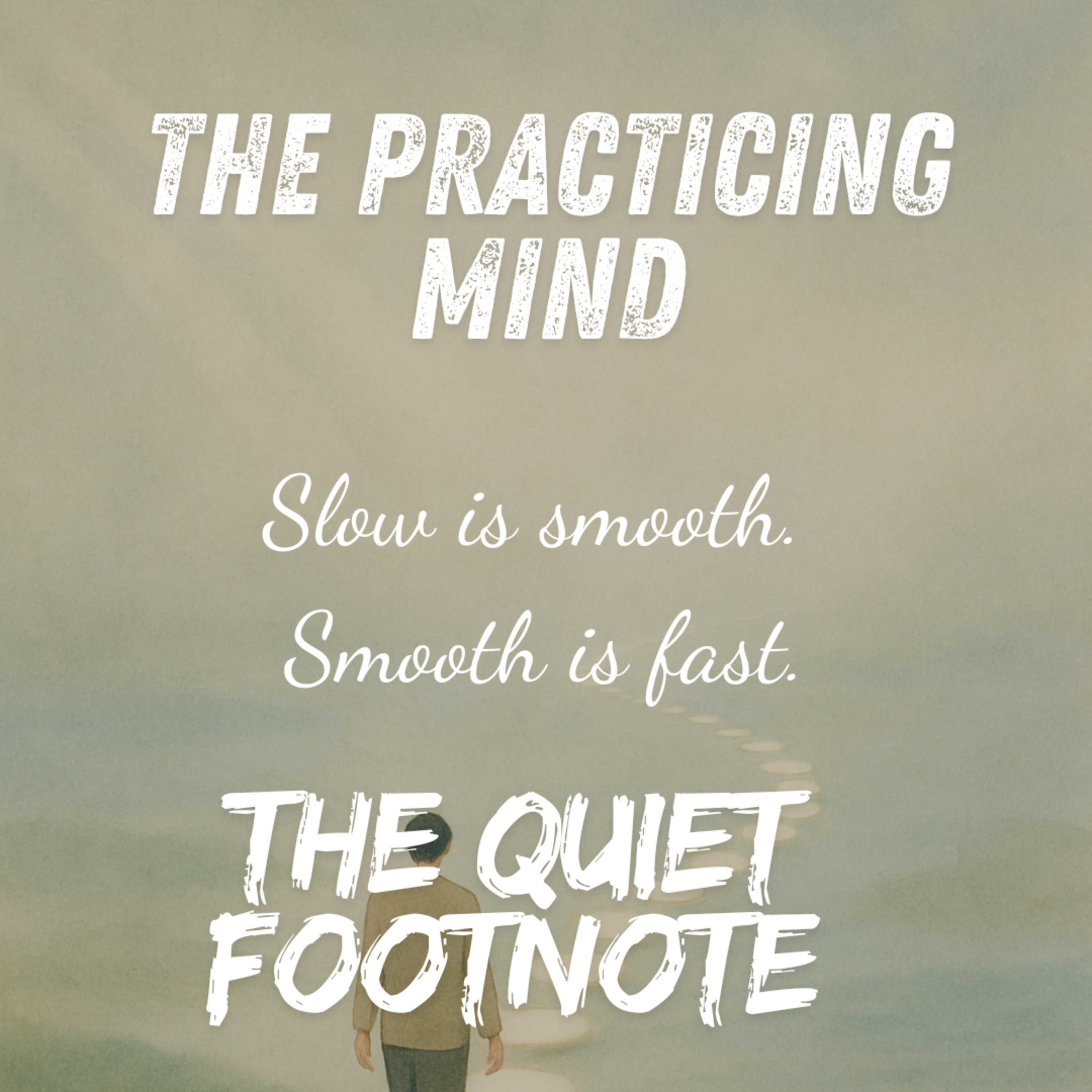 The Practicing Mind by Thomas M. Sterner | Why Slow is Fast