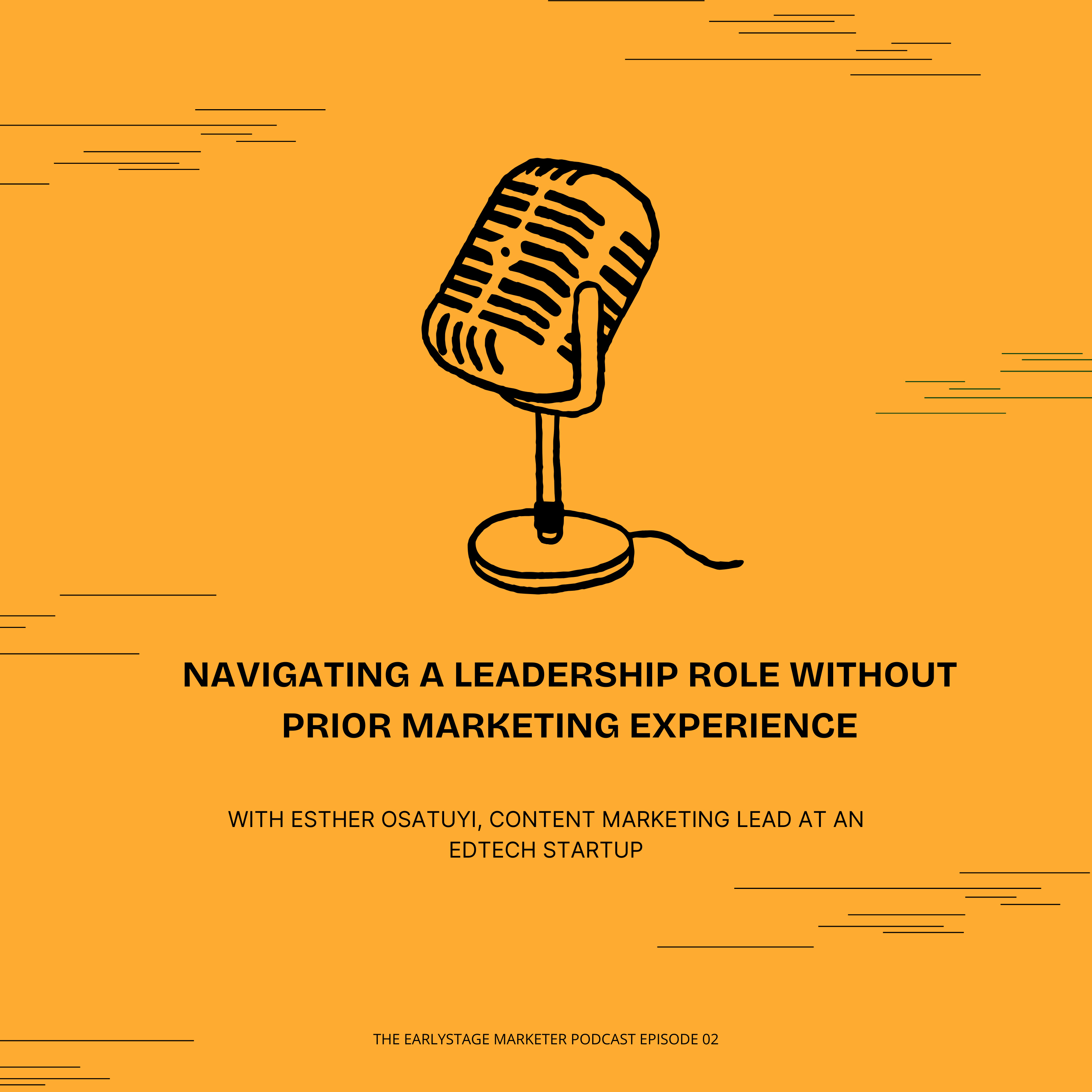 Navigating a Leadership Role without Prior Marketing Experience episode artwork