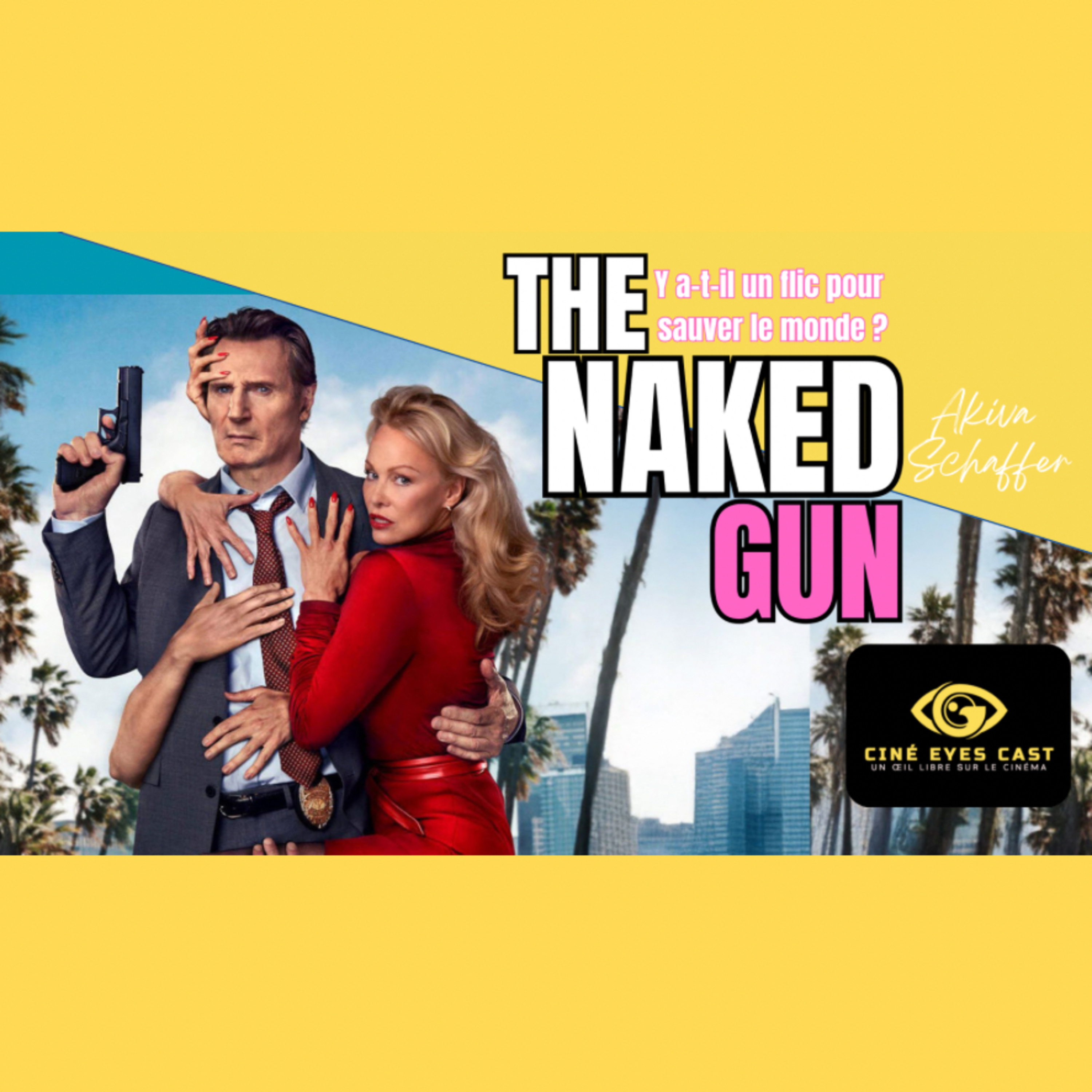 Ciné Eyes Cast : Un œil libre sur le cinéma