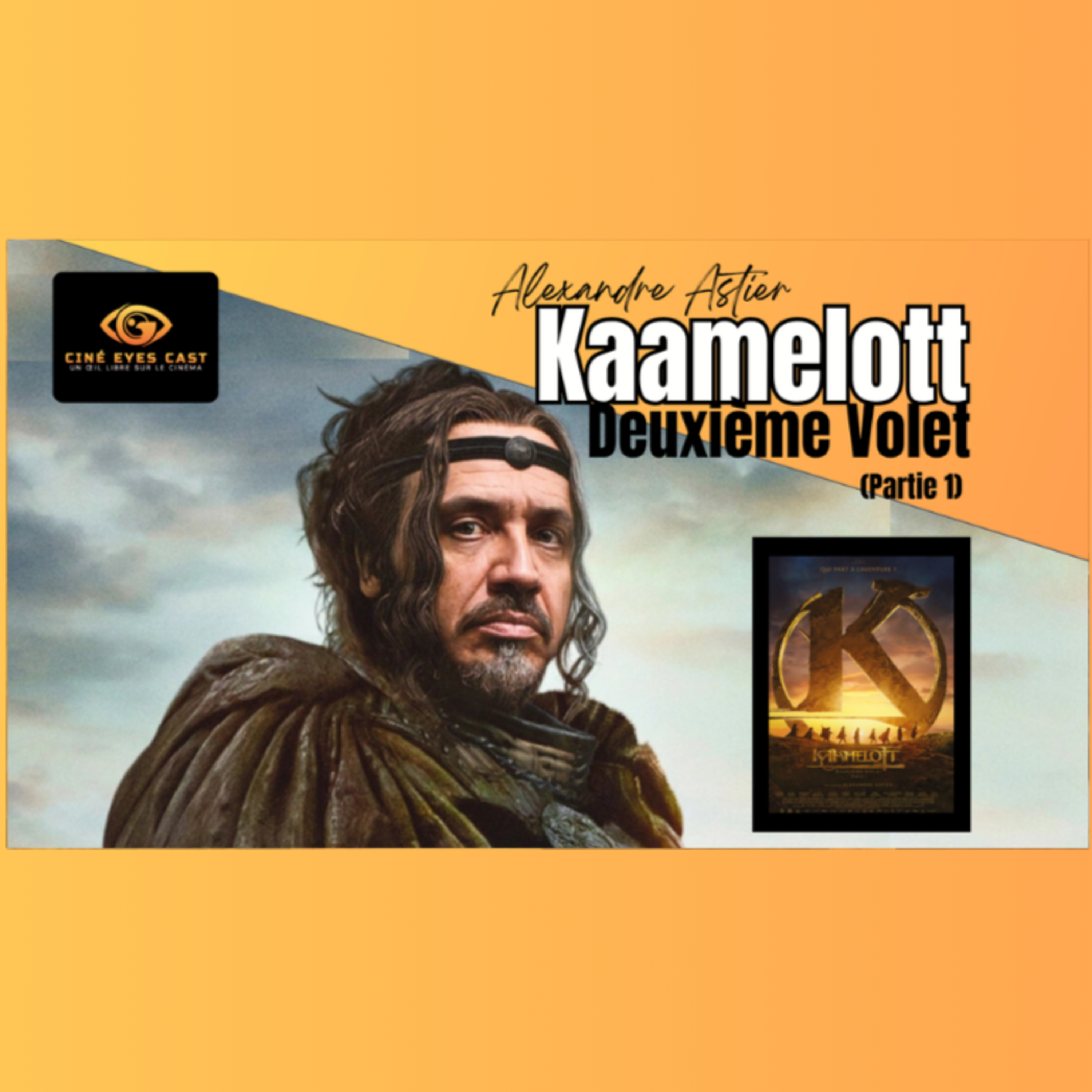 Ciné Eyes Cast : Un œil libre sur le cinéma