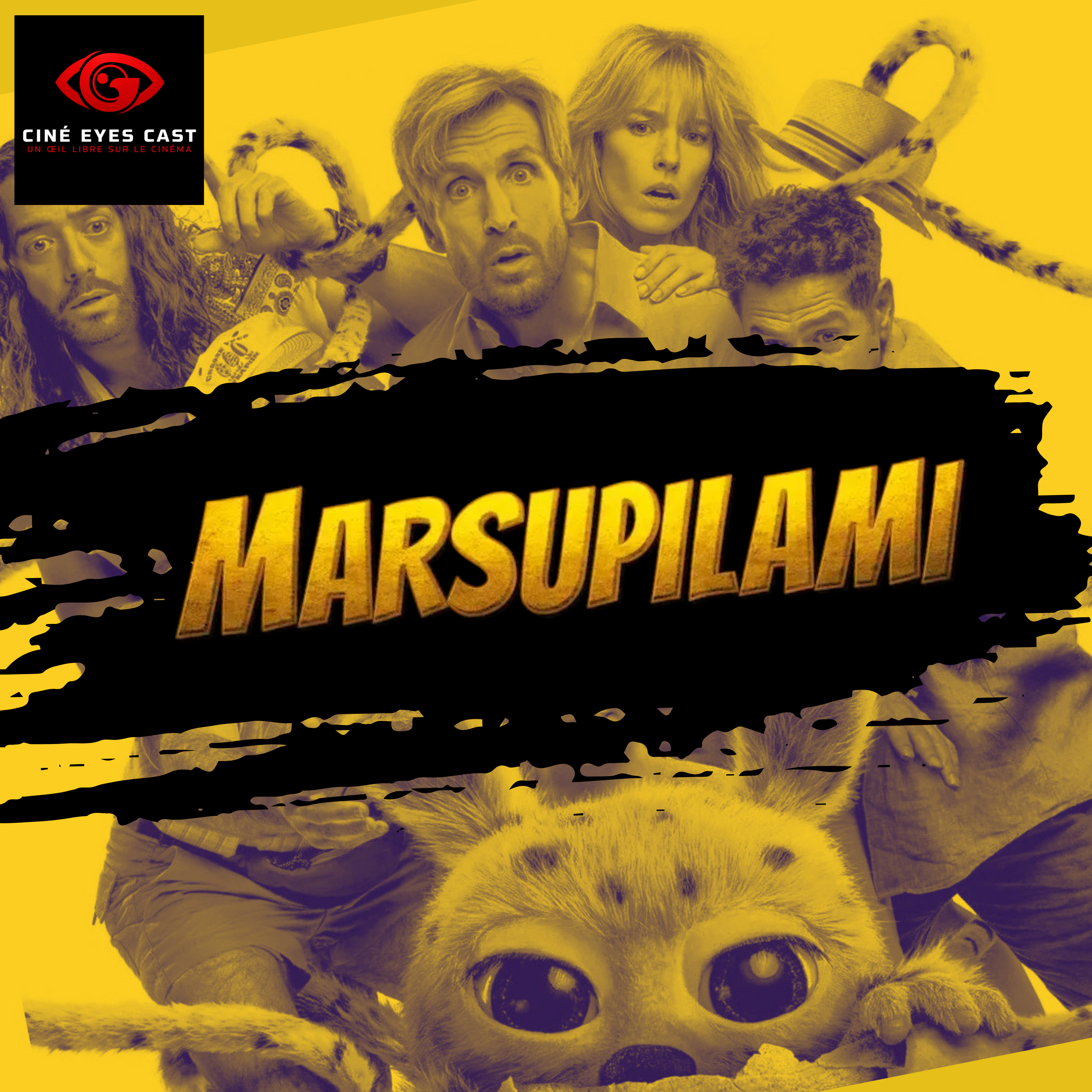 Ciné Eyes Cast 20 - Marsupilami (2026) : Pari réussit pour Phillipe Lacheau ?