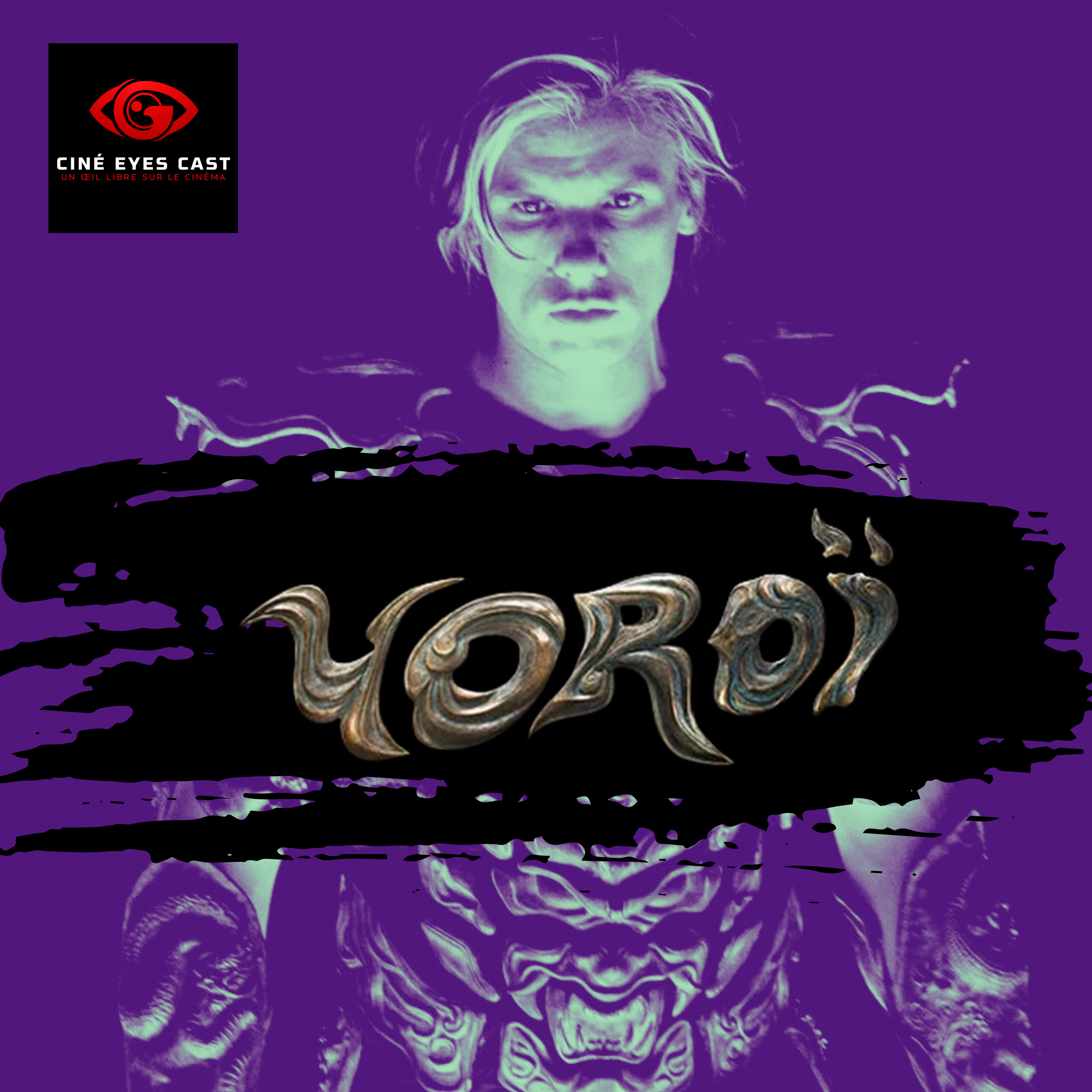 Yoroï : L’ O.V.N.I du cinéma Français 2025 ?  episode artwork