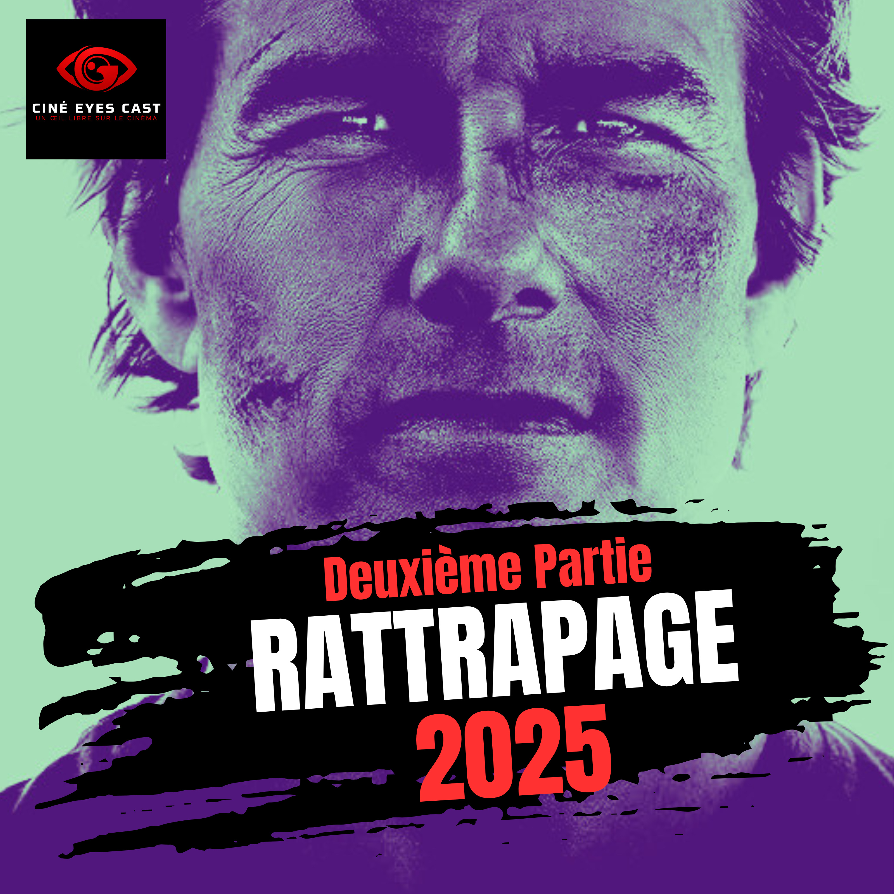RETOUR SUR 2025 (PARTIE 2 : Thunderbolts , Mission Impossible 8, 28 ans plus tard , Destination Finale 6 , F1.) SPOILERS  episode artwork