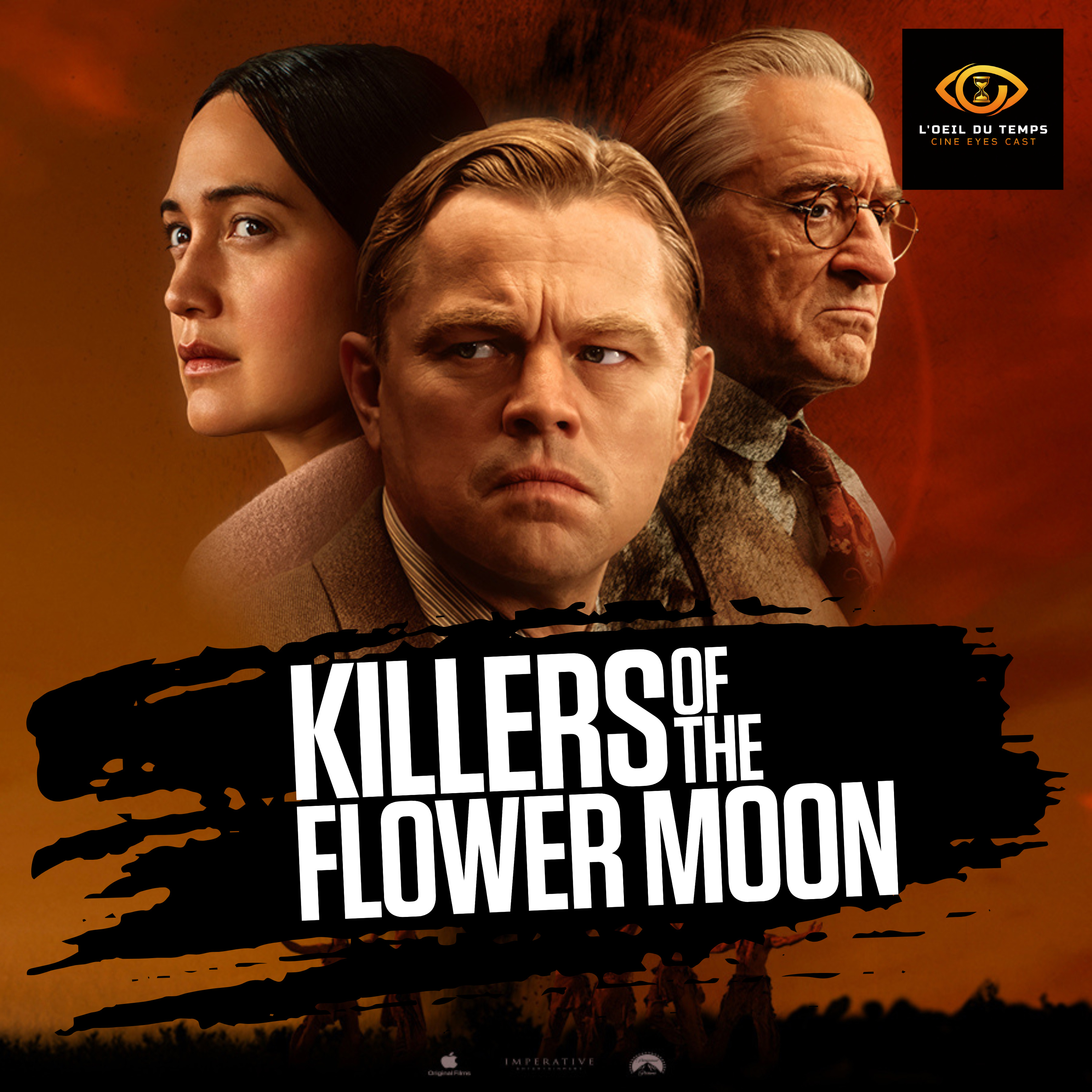 Un œil sur le temps - Killers of the Flower Moon (2023) Le film testamentaire de Martin Scorsese episode artwork