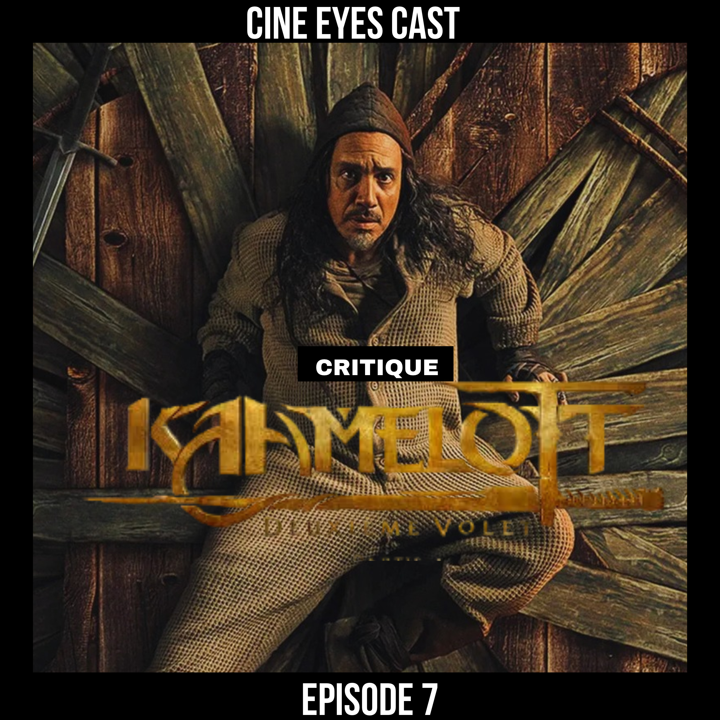 Ciné Eyes Cast : Un œil libre sur le cinéma