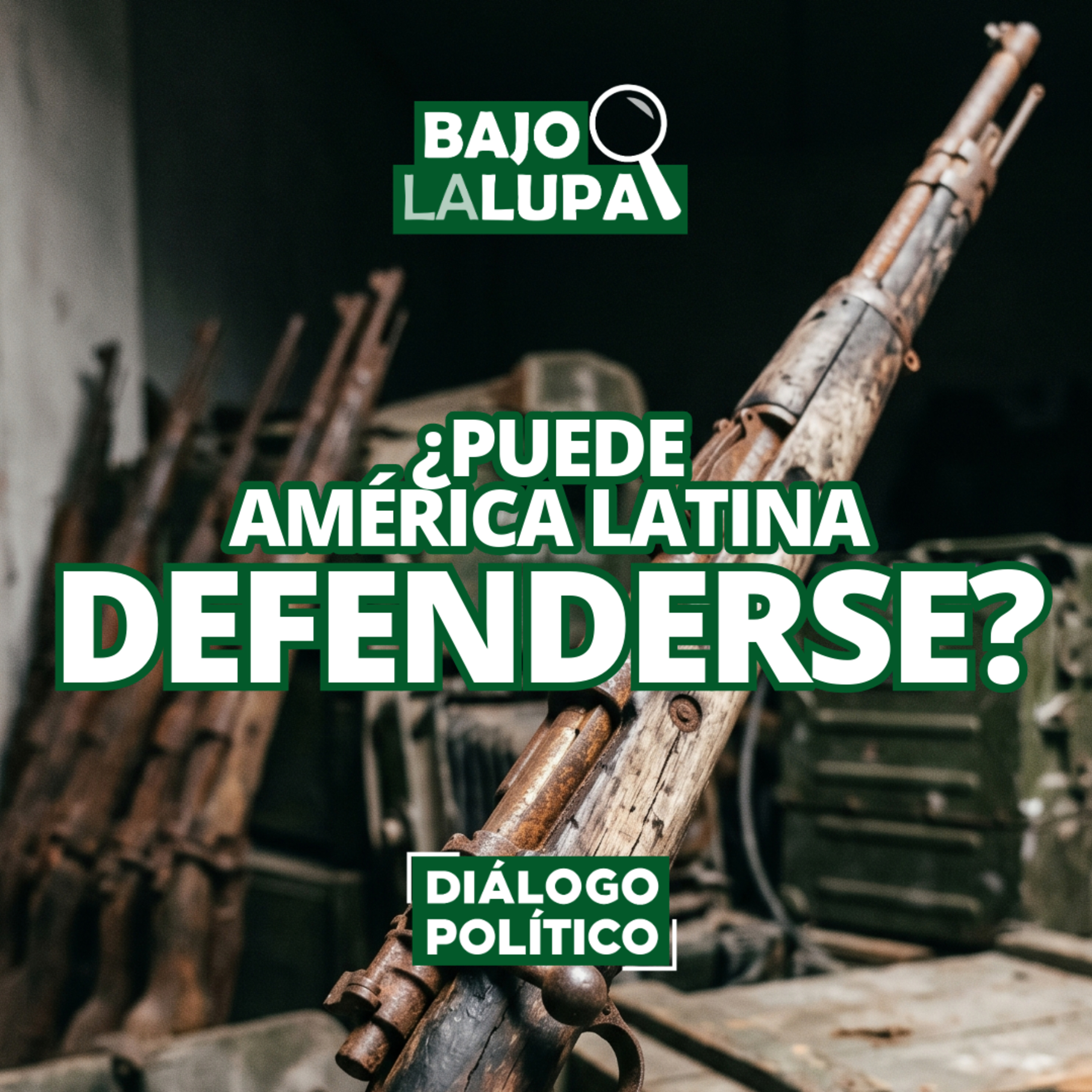 ¿Puede América Latina defenderse? episode artwork