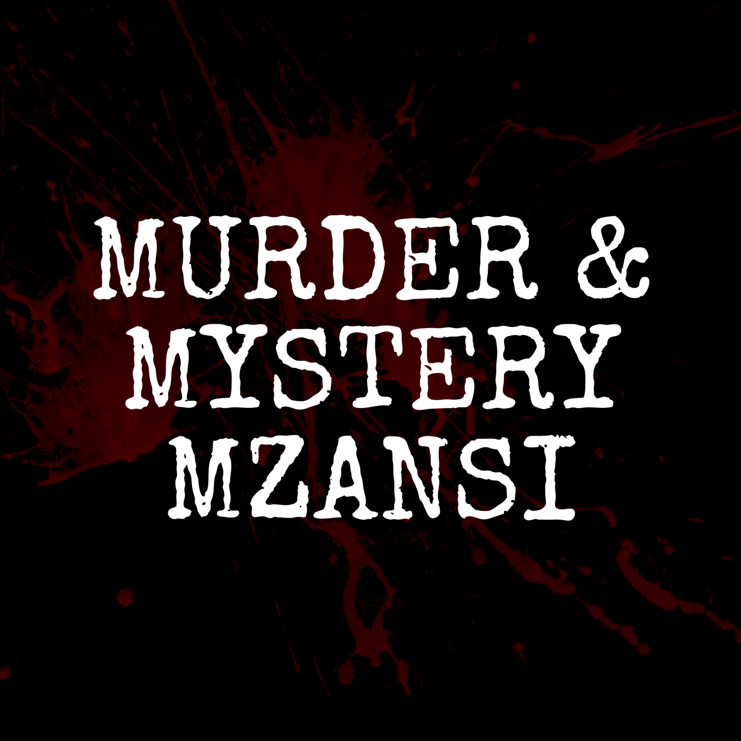 Welcome to Murder & Mystery Mzansi